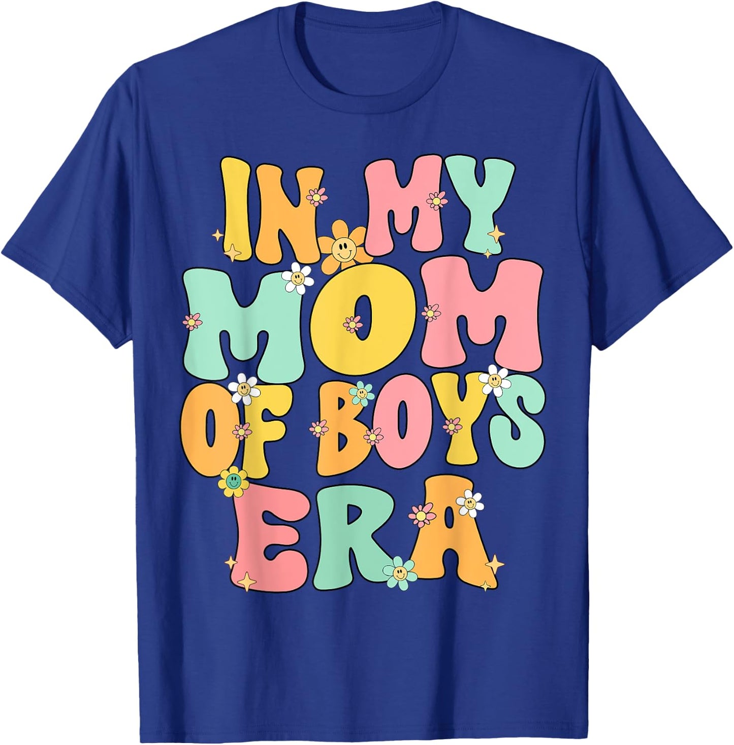 Mothers Day Mom Of Boys Groovy In My Mom Of Boys Era Boy Mom T-Shirt - T-Shirt | Royal