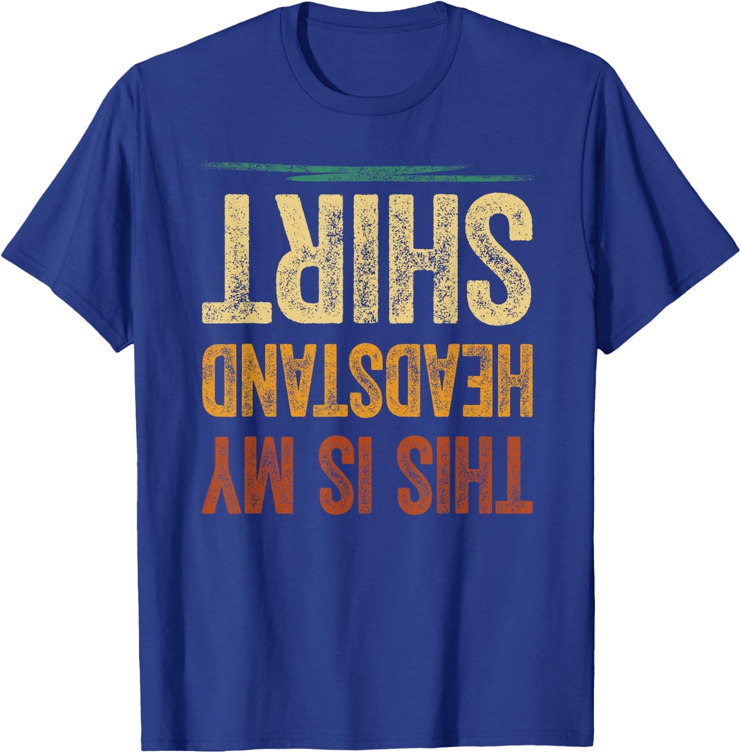 This Is My Headstand Sports Shirt Boys Girls T-Shirt - T-Shirt | Royal