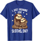 I Just Freaking Love Sloths Women Kids Girls T-Shirt - T-Shirt | Royal