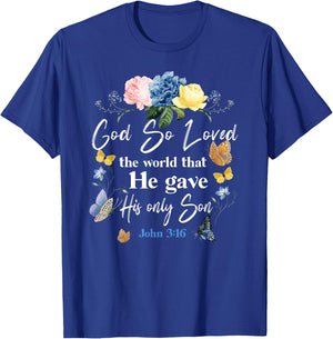 Christian Bible Verse Quote Butterfly Rose Flower John 3:16 T-Shirt - T-Shirt | Royal