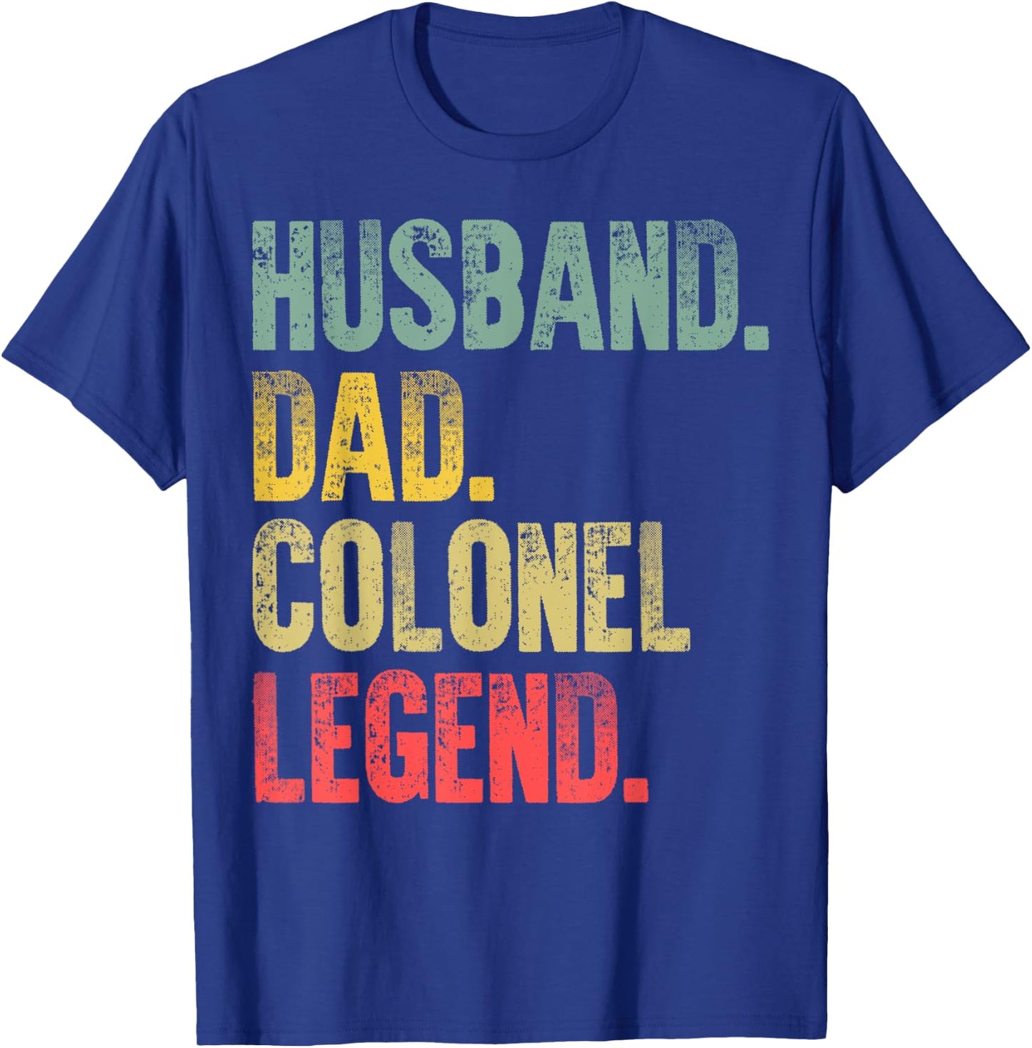 Funny Vintage Gift Husband Dad Colonel Legend Retro T-Shirt - T-Shirt | Royal