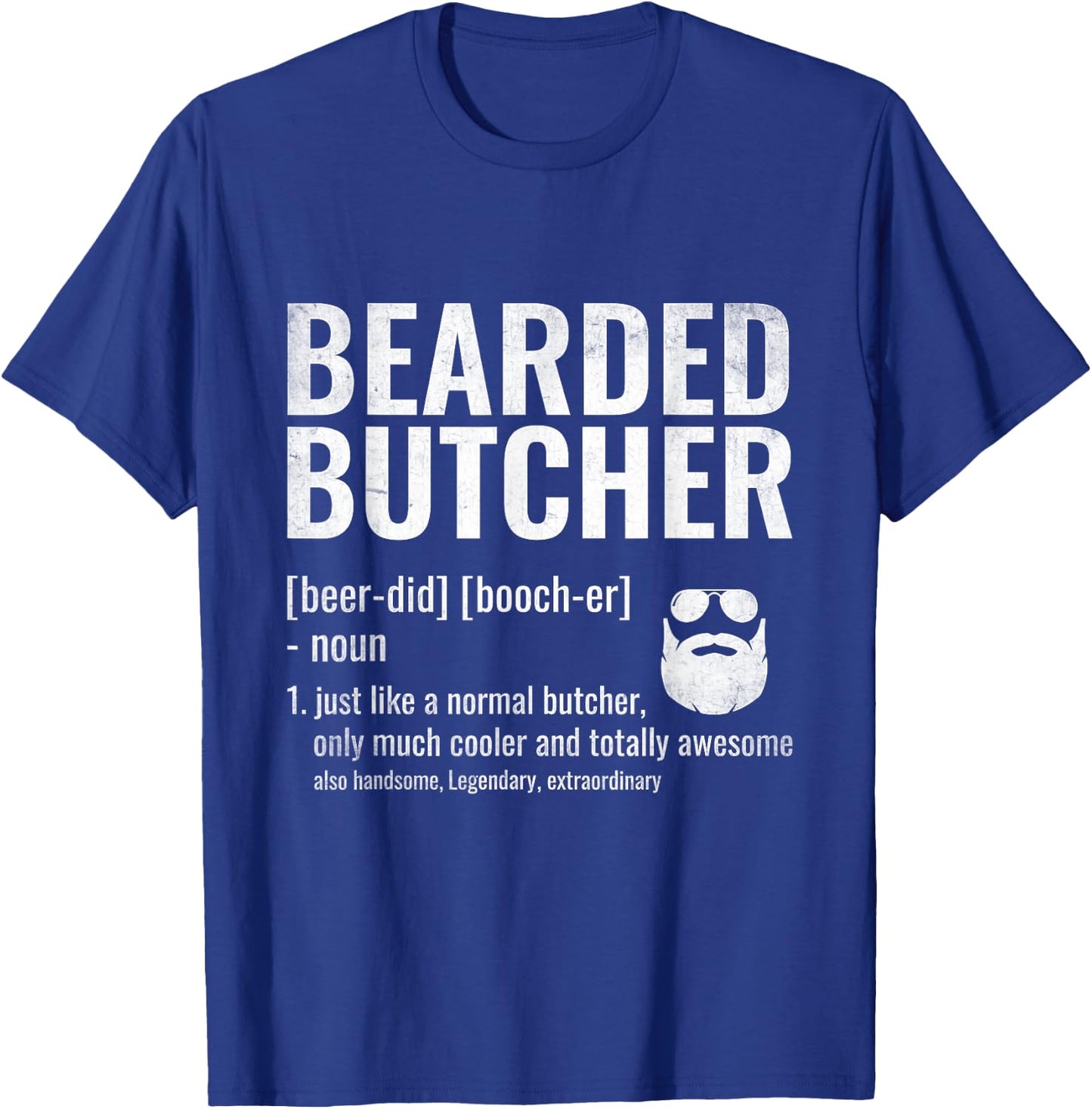 Bearded Butcher Definition Butchery Meat Butchers T-Shirt - T-Shirt | Royal
