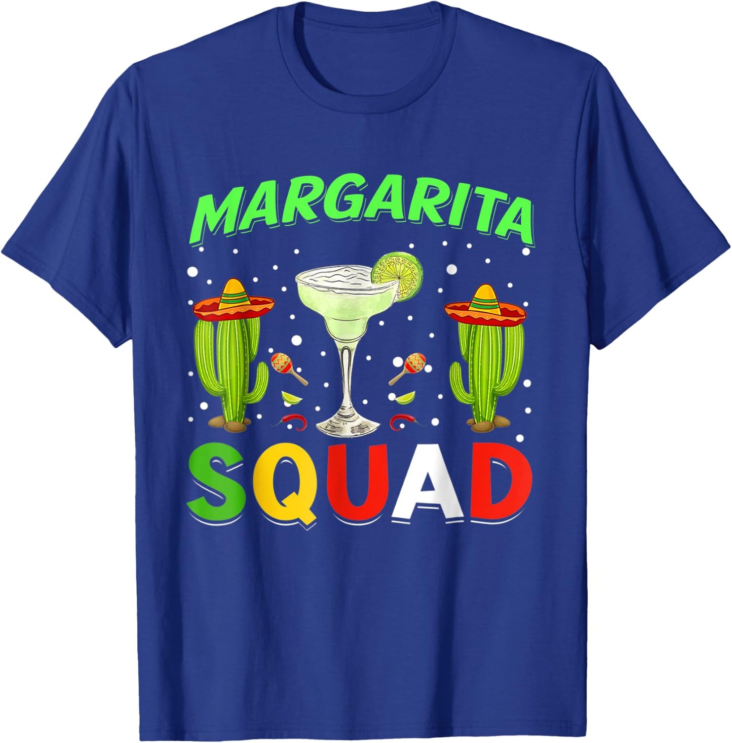 Margarita Squad Mexican Hat Happy Cinco De Mayo T-Shirt - T-Shirt | Royal