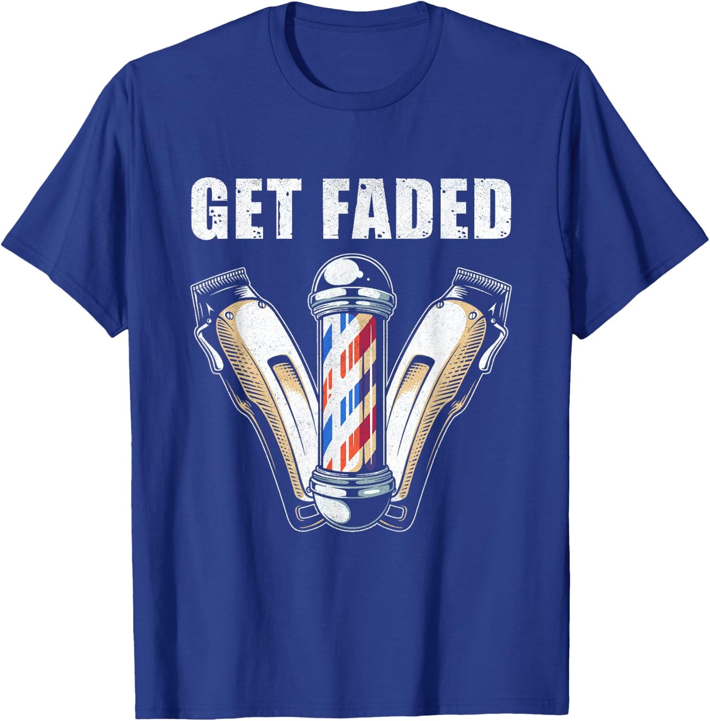 Funny Get Faded Barber Gift Women Cool Hairstylist T-Shirt - T-Shirt | Royal
