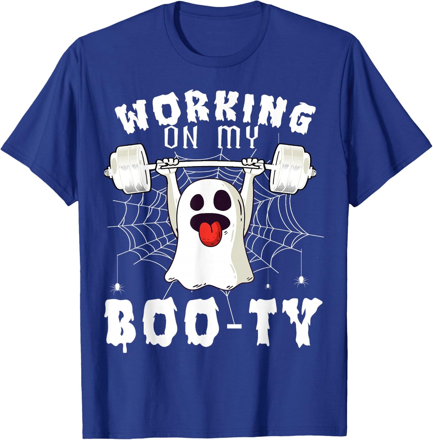 Funny Halloween Workout Gym Working On My Boo-Ty Men Women T-Shirt - T-Shirt | Royal