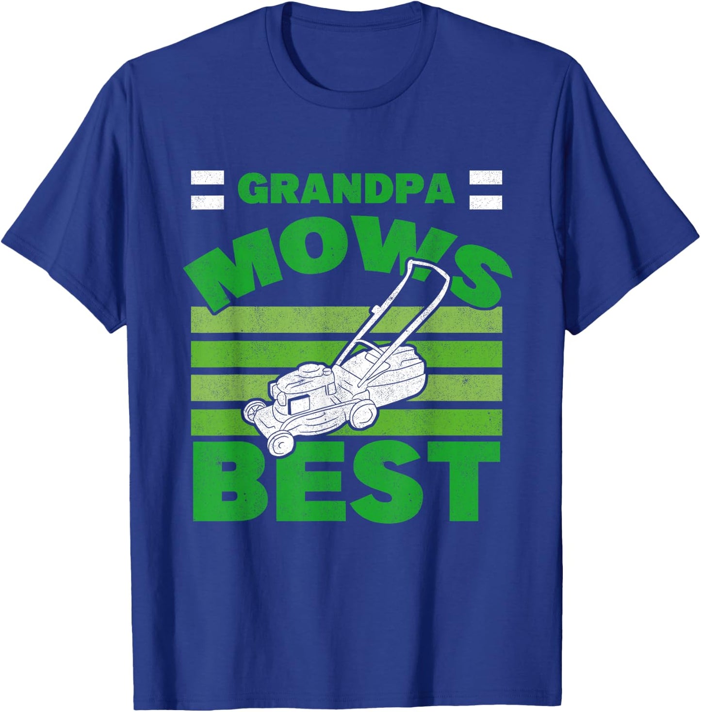Grandpa Mows Best Grandfather Gardener Lawnmower Lawn Mowing T-Shirt - T-Shirt | Royal