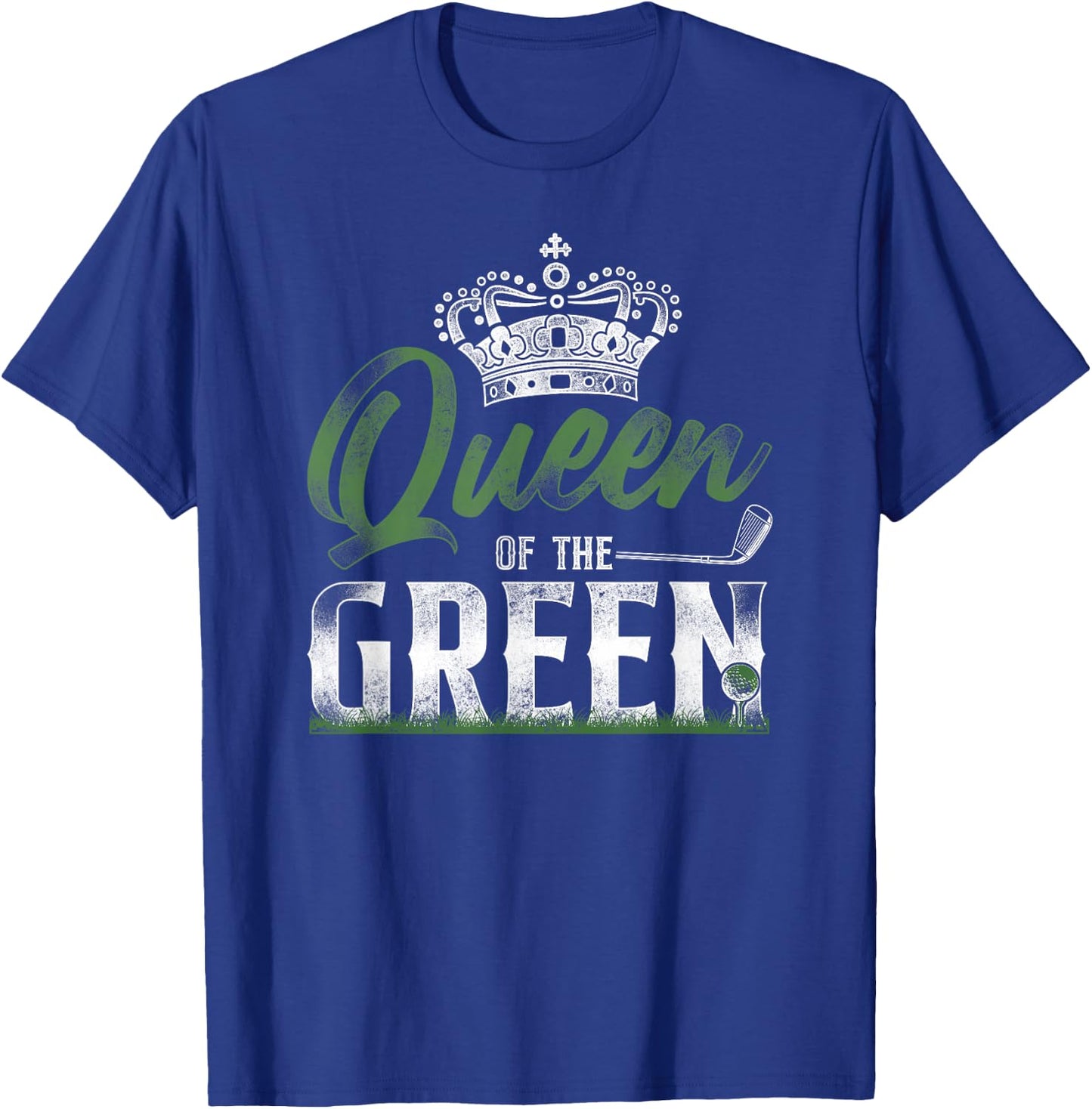 Golf Queen Vintage Crown Queen Of The Green T-Shirt - T-Shirt | Royal