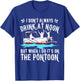 I Dont Always Drink At Noon Drinking Pontoon Boating Gift T-Shirt - T-Shirt | Royal