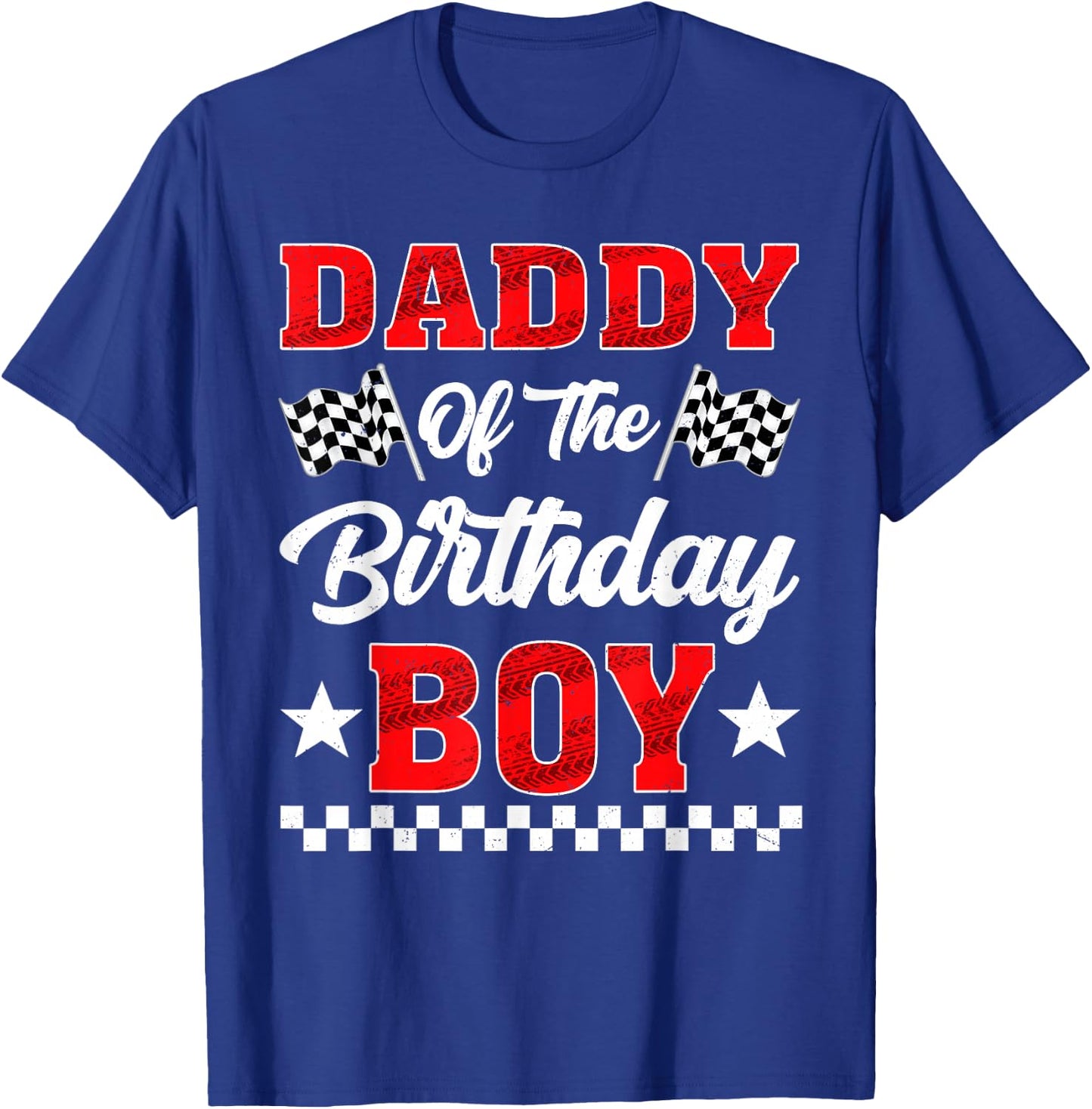 Race Car Daddy of The Birthday Boy Racing Family T-Shirt - T-Shirt | Royal