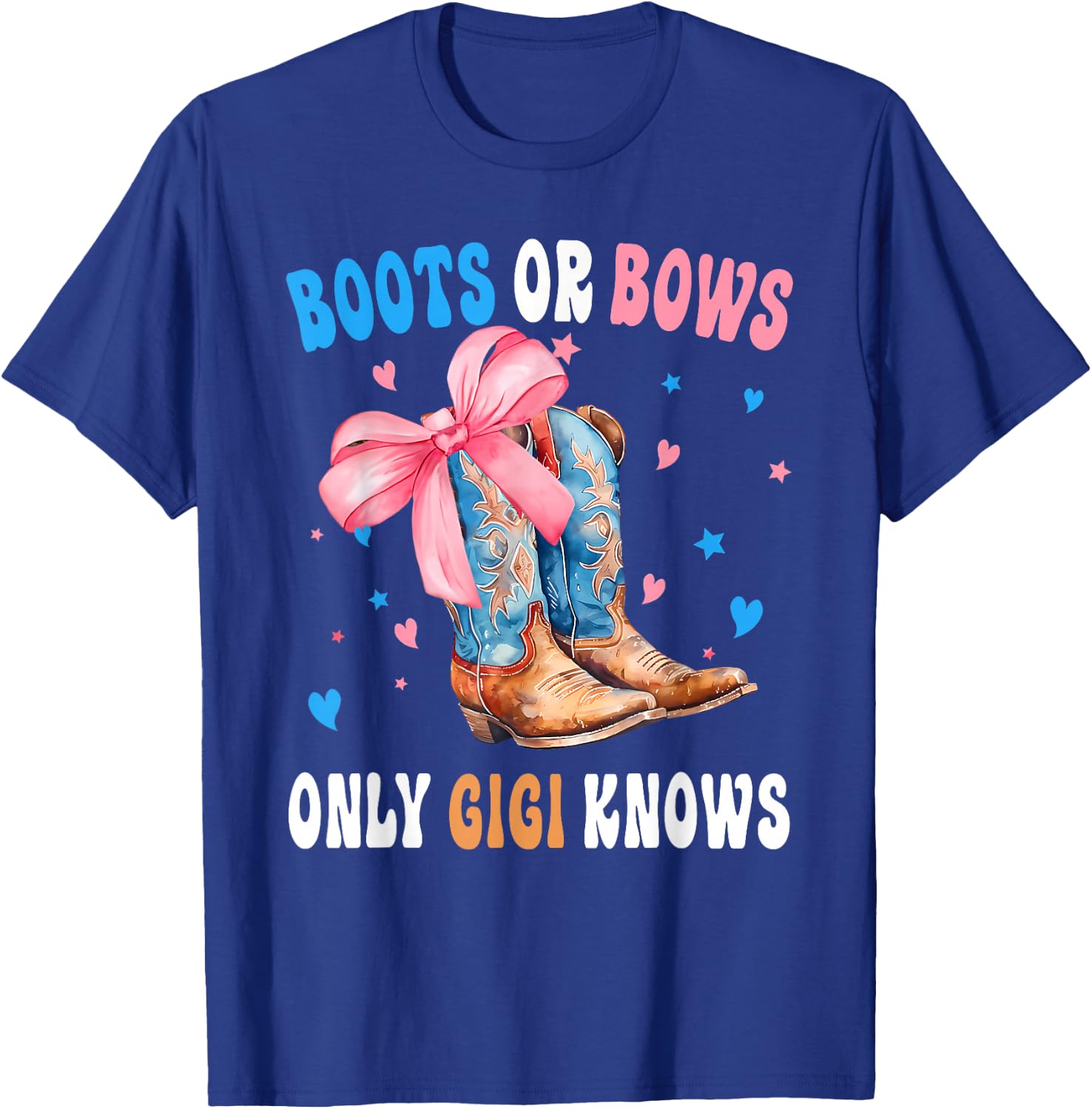 Boots Or Bows Only GiGi Knows Baby Announcement T-Shirt - T-Shirt | Royal