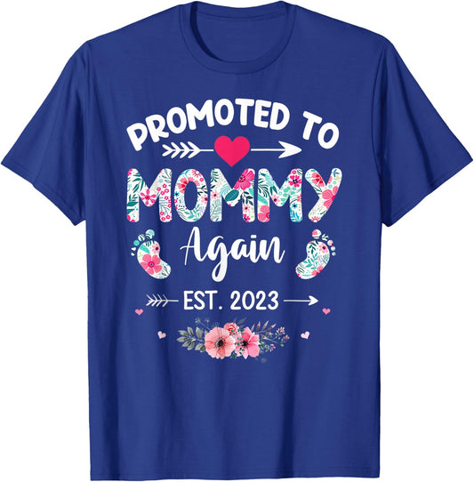 Promoted To Mommy Again 2023 Soon To Be New Mom Pregnancy T-Shirt - T-Shirt | Royal