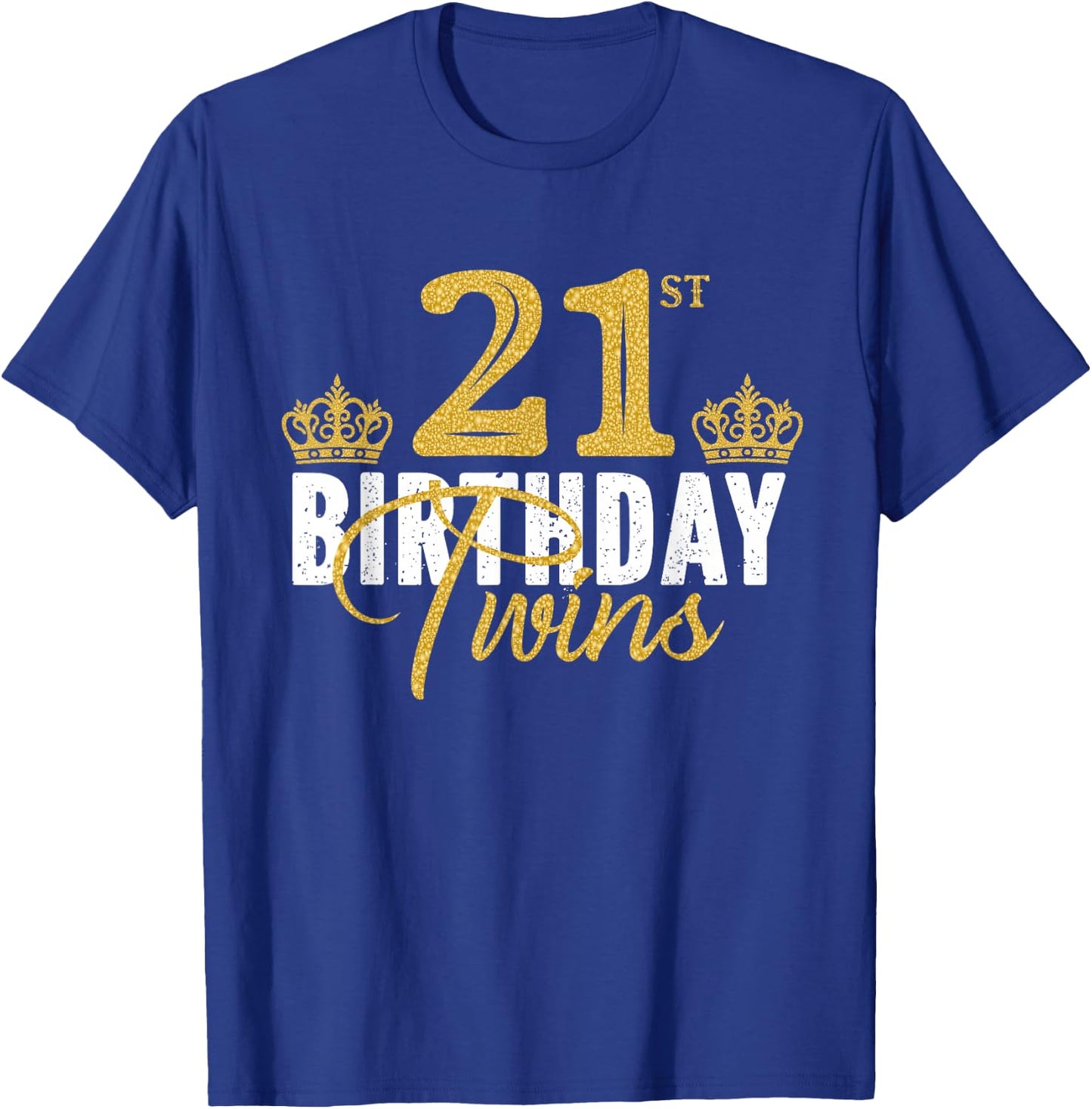 21st Birthday Twins 21 Years Old Twin Brother And Sister T-Shirt - T-Shirt | Royal