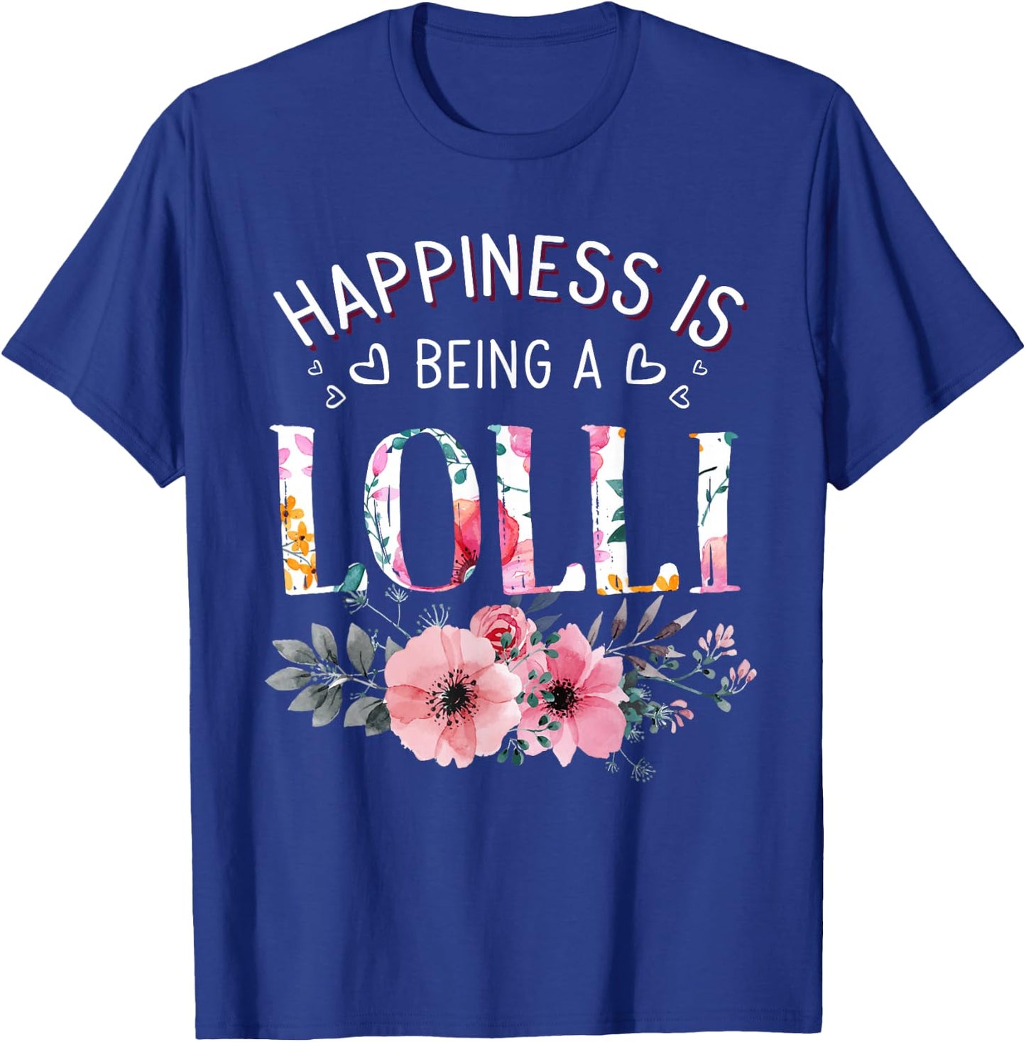 Happiness is being a Lolli Announcement Mothers Day T-Shirt - T-Shirt | Royal