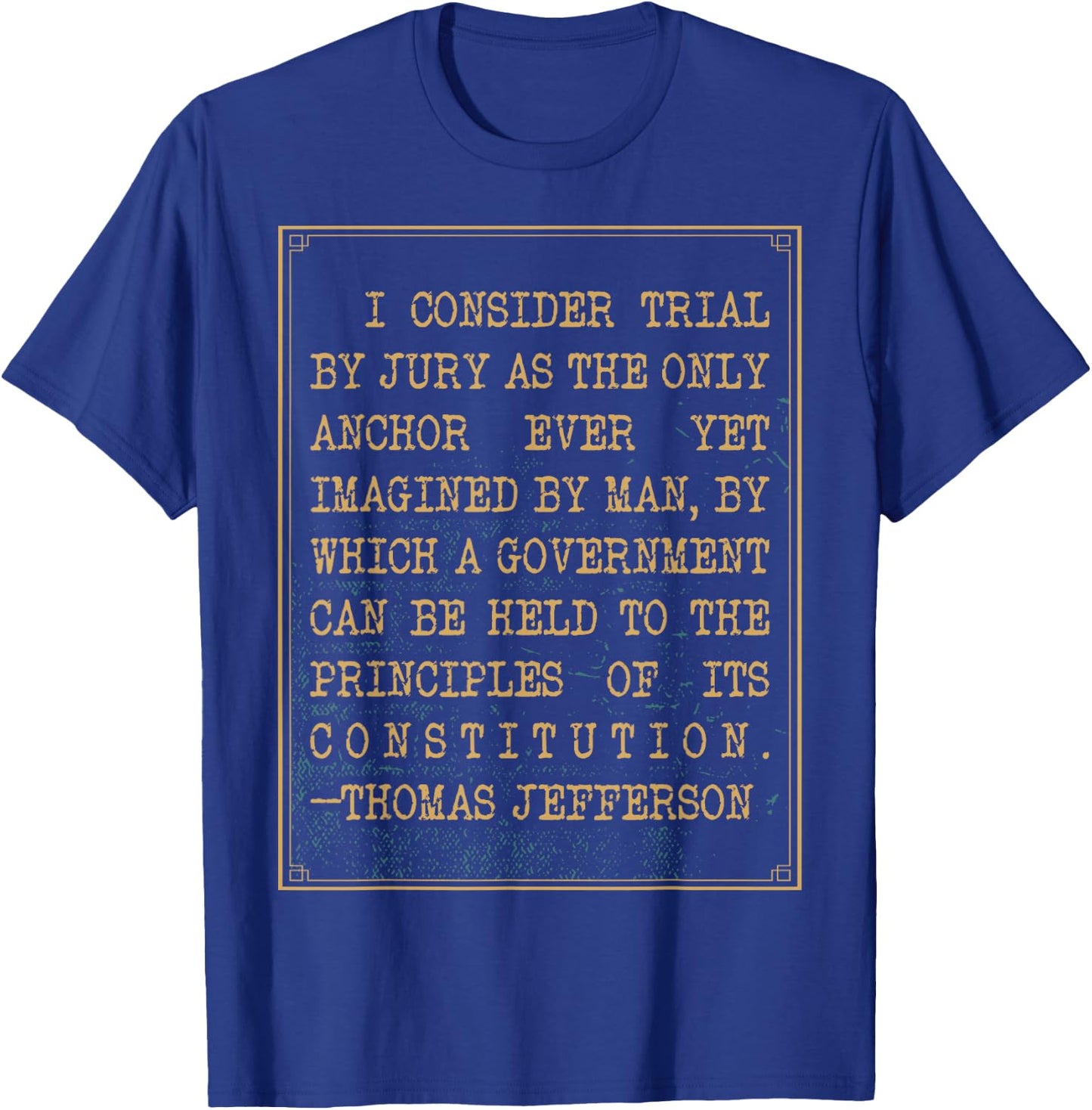 Constitutional Amendment Designs Thomas Jefferson Jury Duty Quote - Men's Black Small Classic Fit Short Sleeve T-Shirt - T-Shirt | Royal