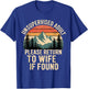 Unsupervised Adult Please Return to Wife If Found T-Shirt - T-Shirt | Royal