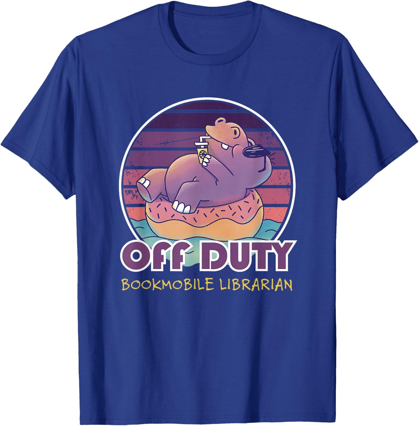 Off Duty Bookmobile Librarian Job Coworker T-Shirt - T-Shirt | Royal