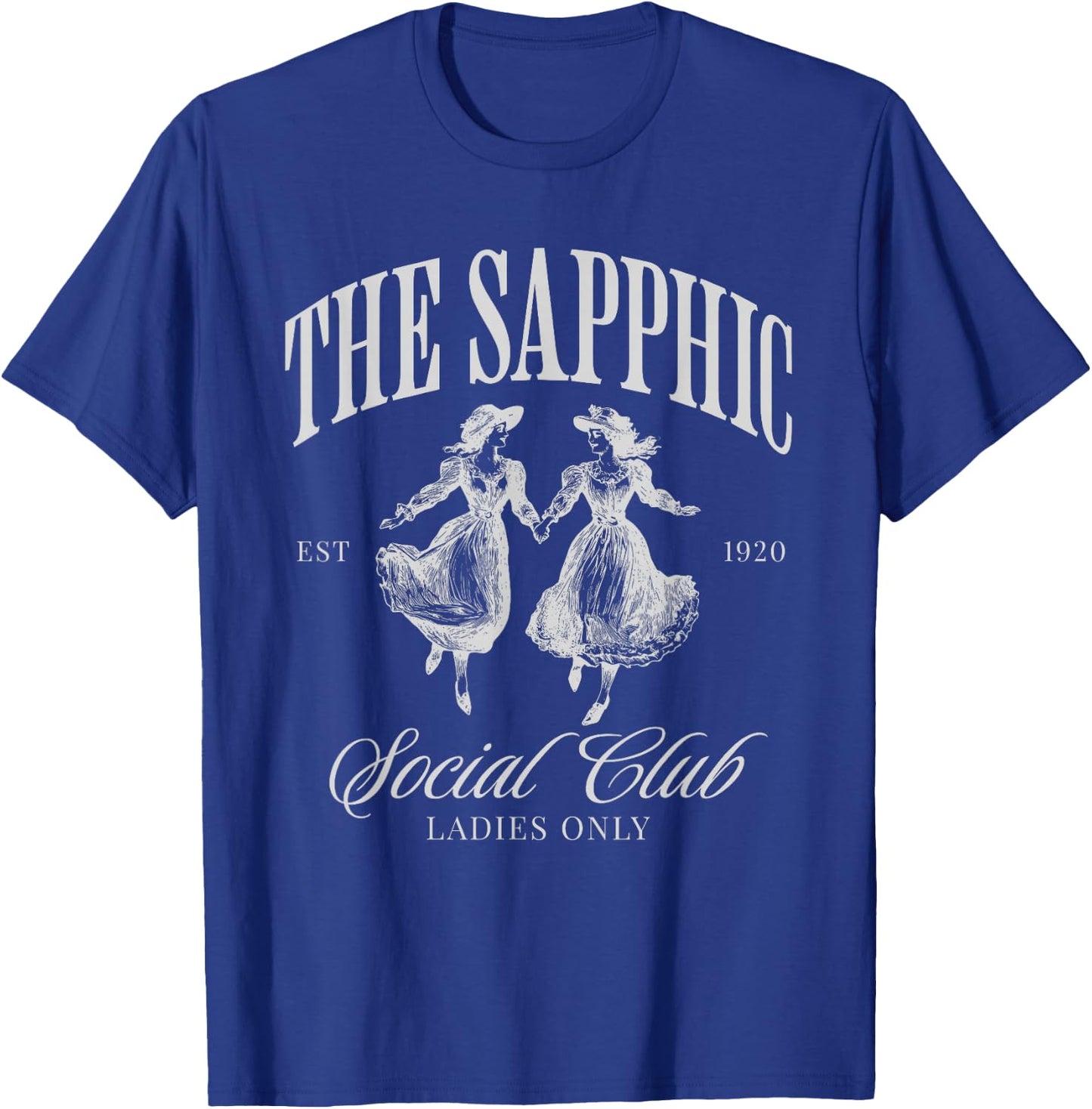 The Sapphic Tendencies Social Club LGBT Gay Lesbian Pride T-Shirt - T-Shirt | Royal
