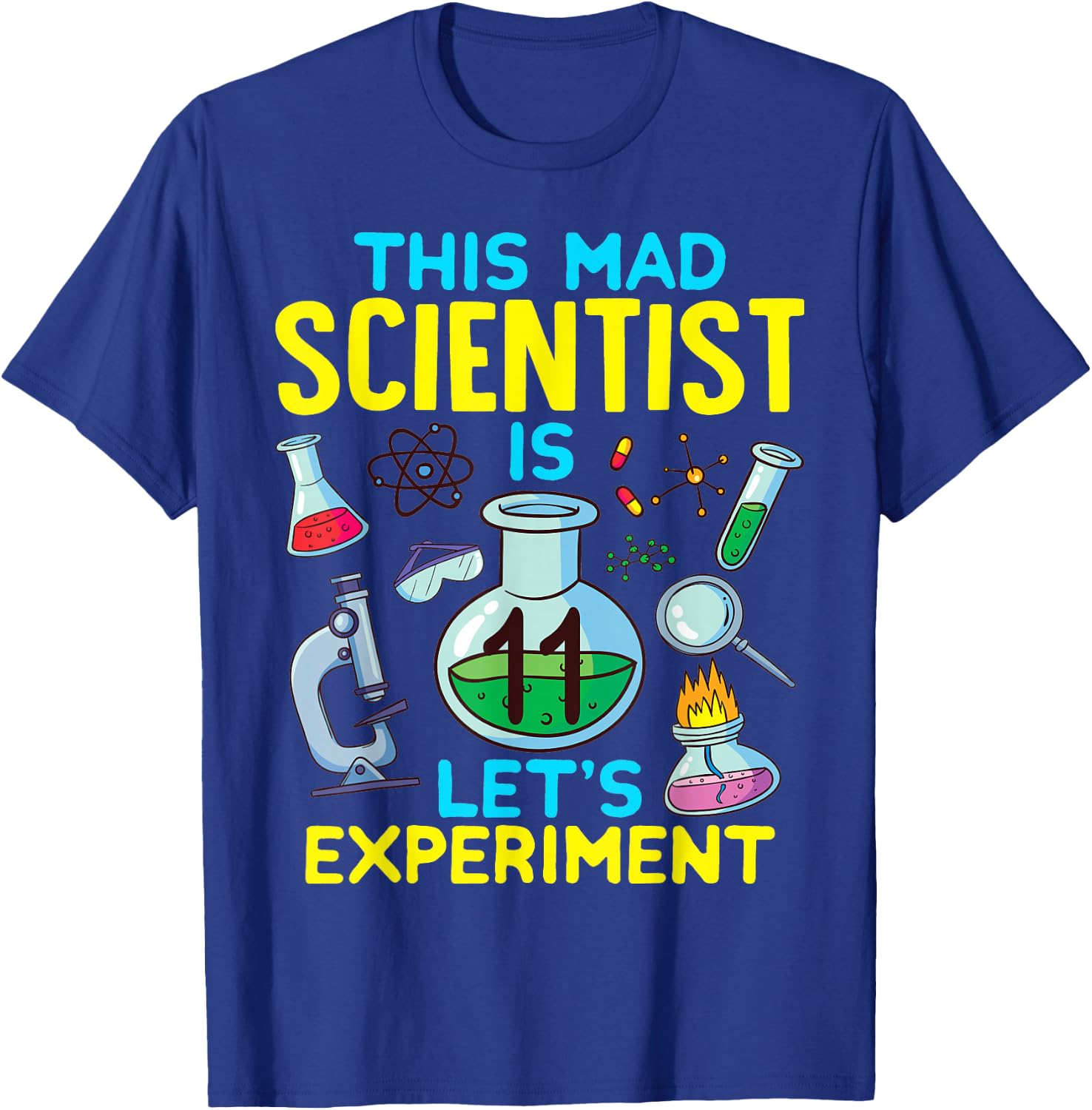 11th Birthday This Mad Scientist Is 11 Let's Experiment T-Shirt - T-Shirt | Royal
