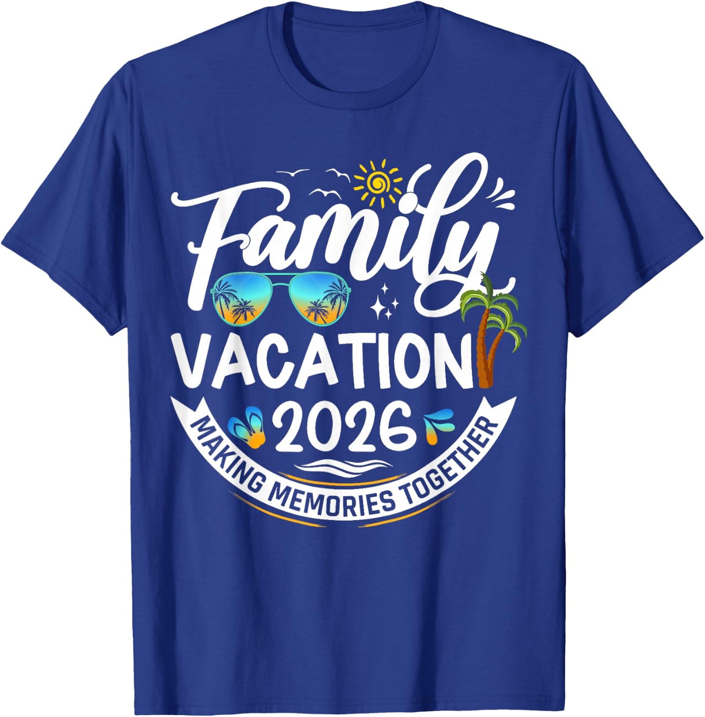 Family Vacation 2026 Beach Matching Summer Vacation 2026 T-Shirt - T-Shirt | Royal
