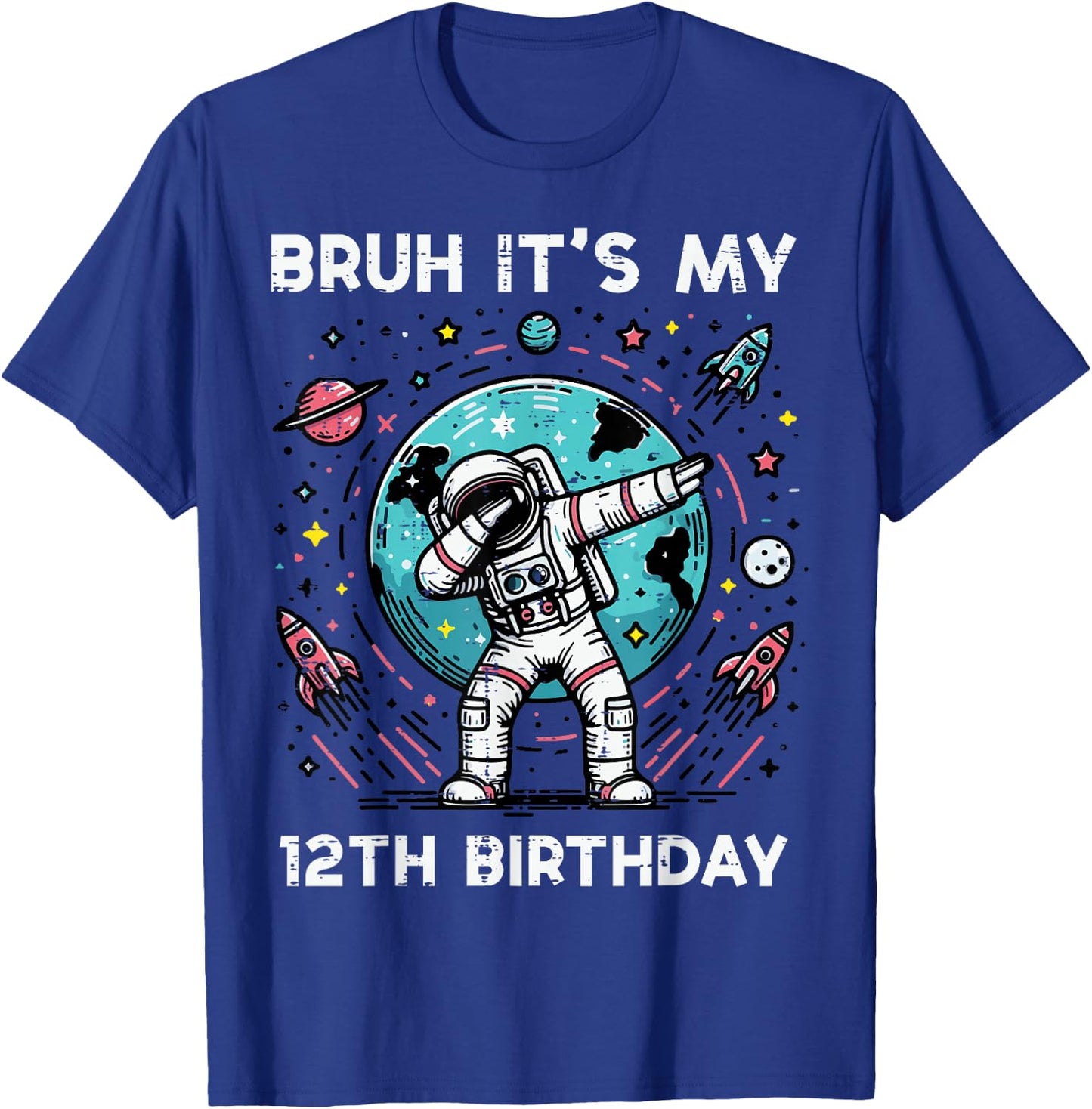 Bruh Its My 12th Birthday Astronaut Dab 12 Bday Boys Kids T-Shirt - T-Shirt | Royal
