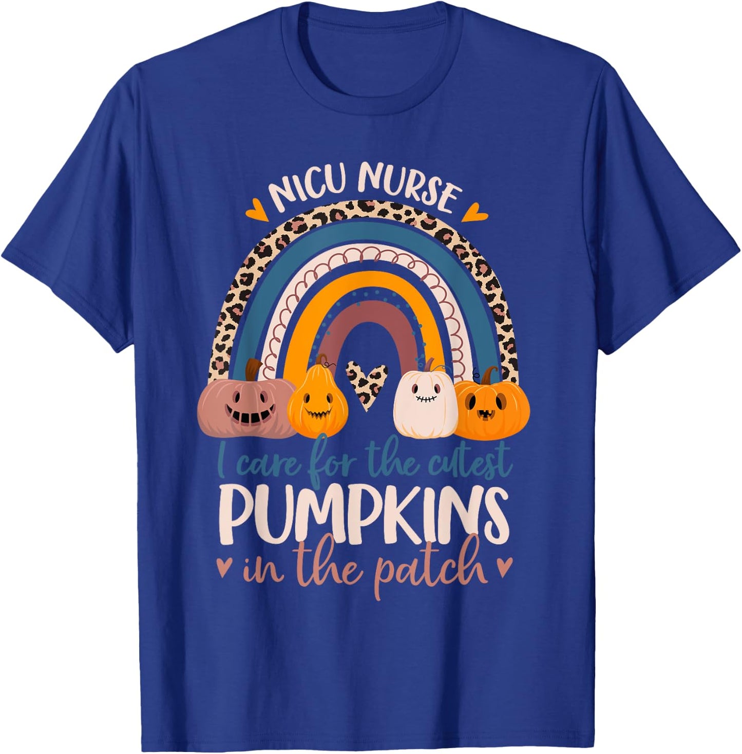 NICU Nurse Cutest Pumpkins In The Patch Rainbow Halloween RN T-Shirt - T-Shirt | Royal