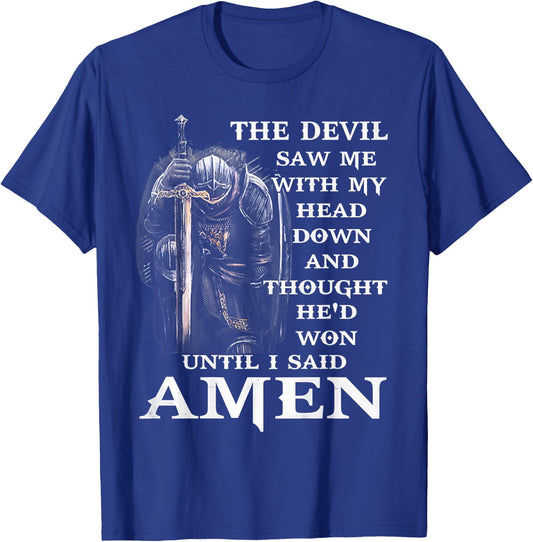 Jesus The Devil Saw Me With My Head Down T-Shirt - T-Shirt | Royal