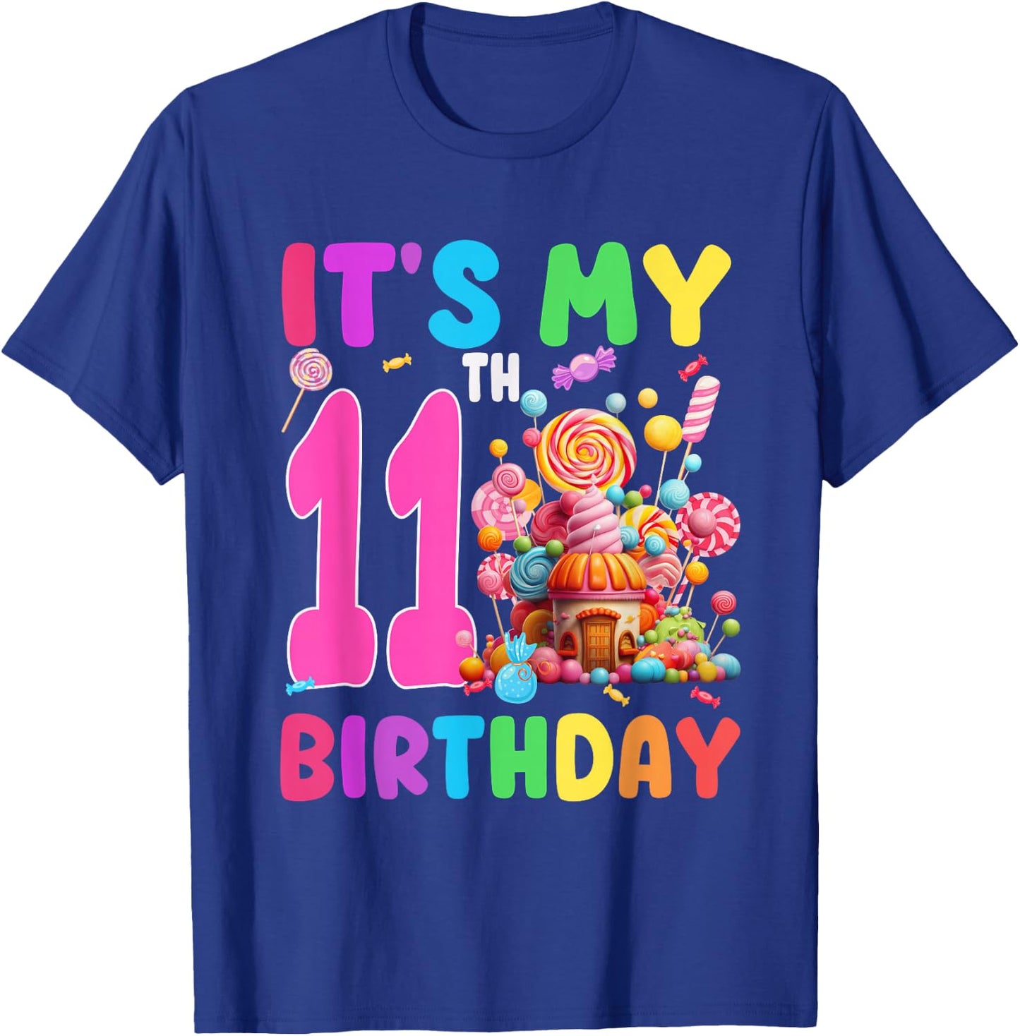 11 Year Old Girl Sweet Candy Theme It's My 11th Birthday T-Shirt - T-Shirt | Royal