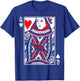 Queen Of Hearts - Poker Cards Costume (King also Available) T-Shirt - T-Shirt | Royal
