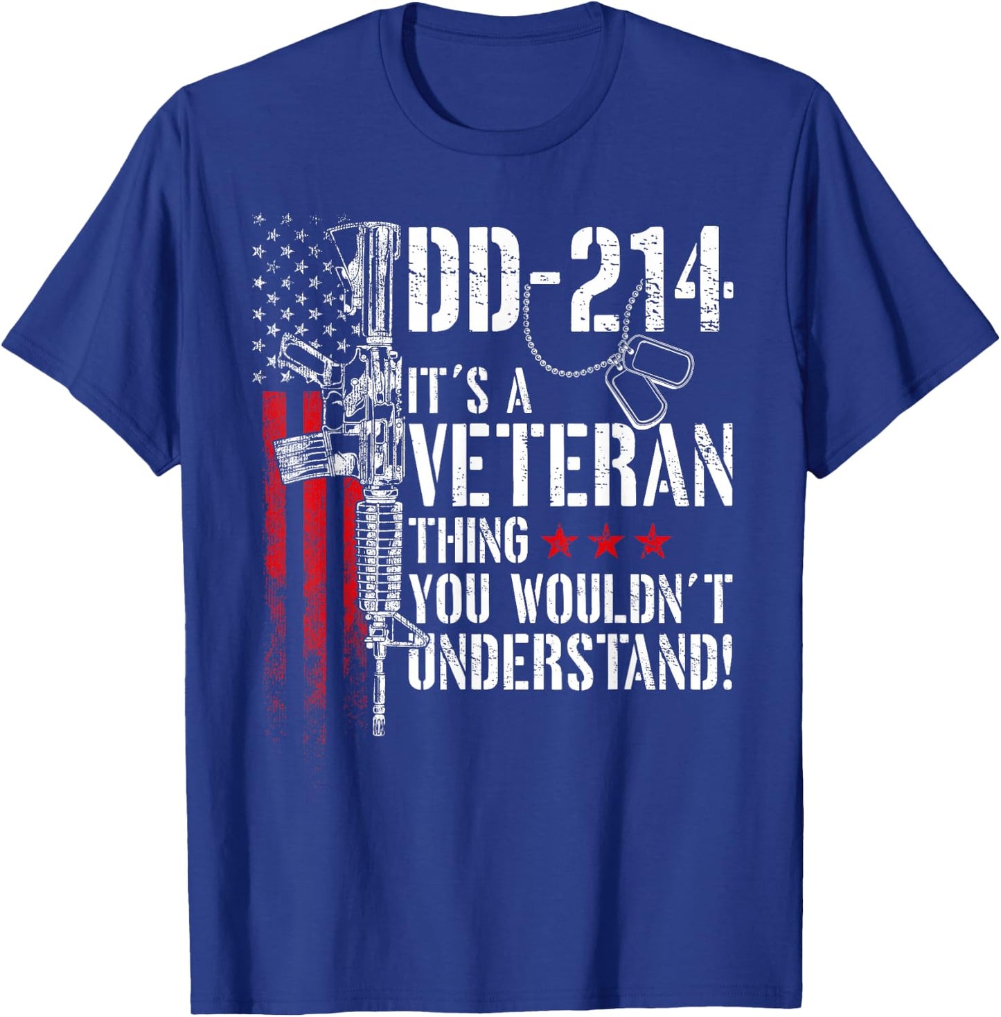 DD-214 It's A Veteran Thing You Wouldn't Understand T-Shirt - T-Shirt | Royal