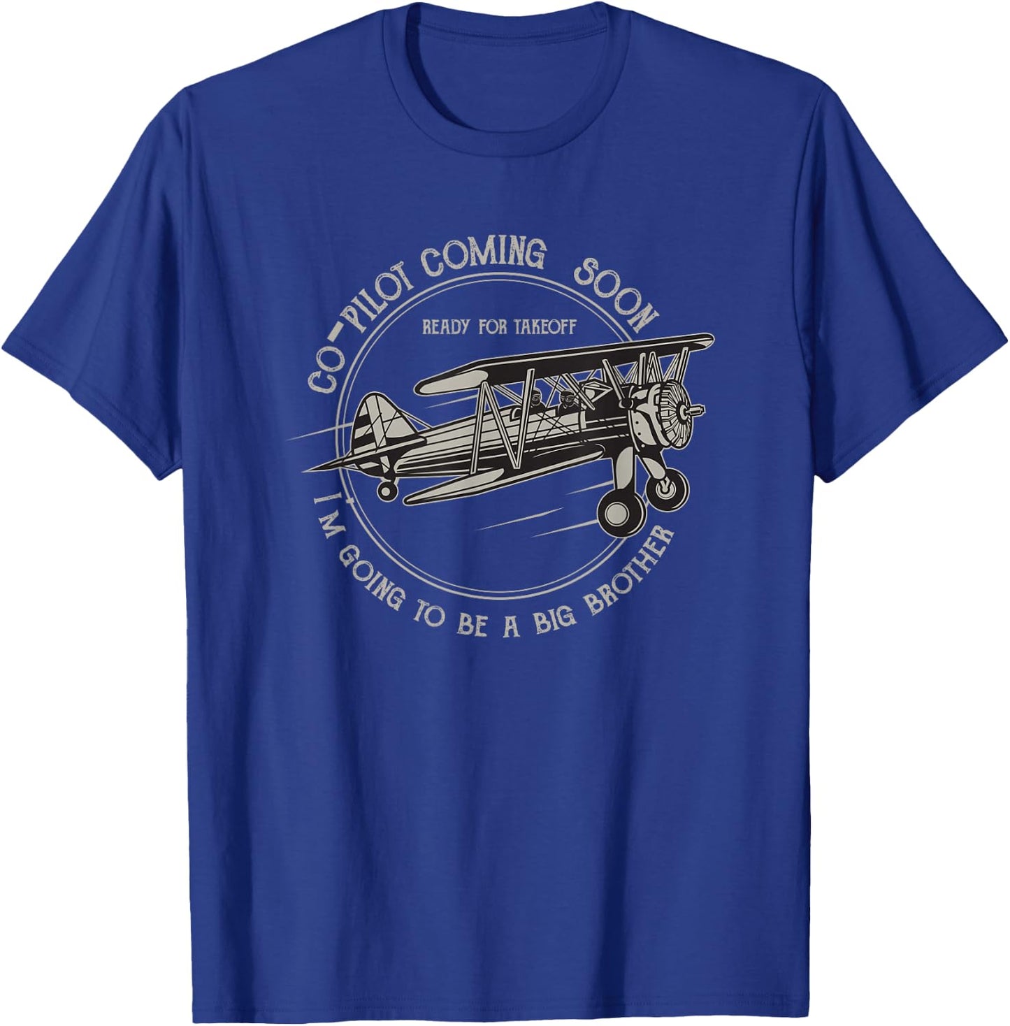Going To Be A Big Brother Co-Pilot Aviation Plane T Shirt T-Shirt - T-Shirt | Royal