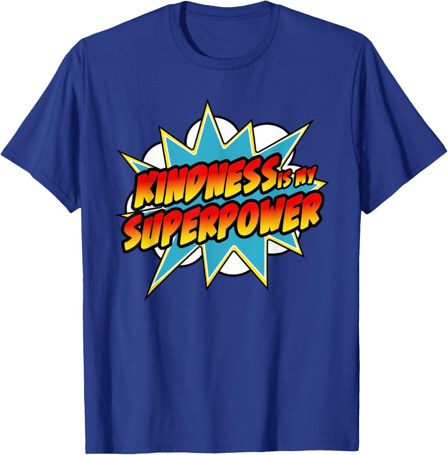 Kindness Is My Superpower | Anti Bullying Retro Comic T-Shirt - T-Shirt | Royal