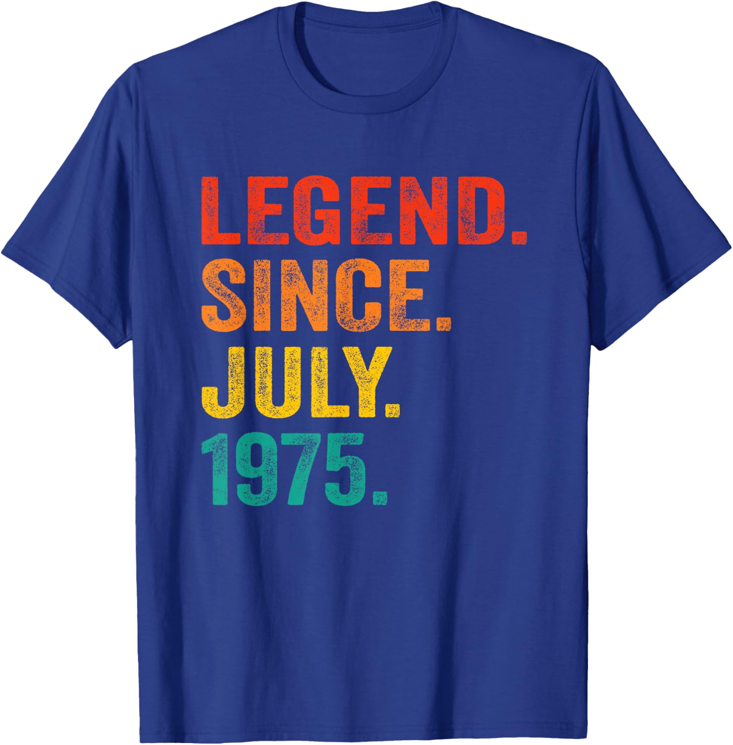 50th Birthday Legend Since July 1975 50 Years Old Vintage T-Shirt - T-Shirt | Royal