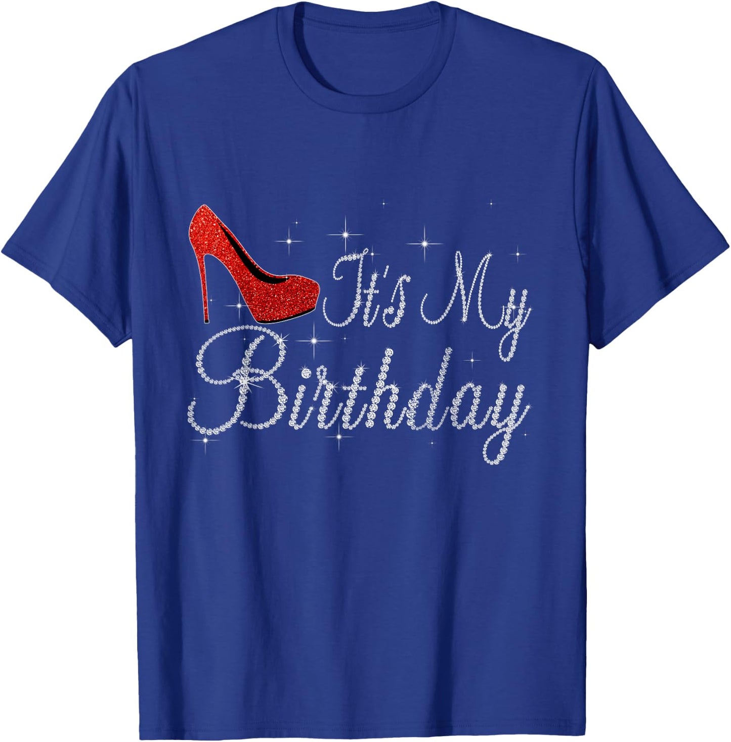 It's My Birthday High Heels Girls T-Shirt - T-Shirt | Royal