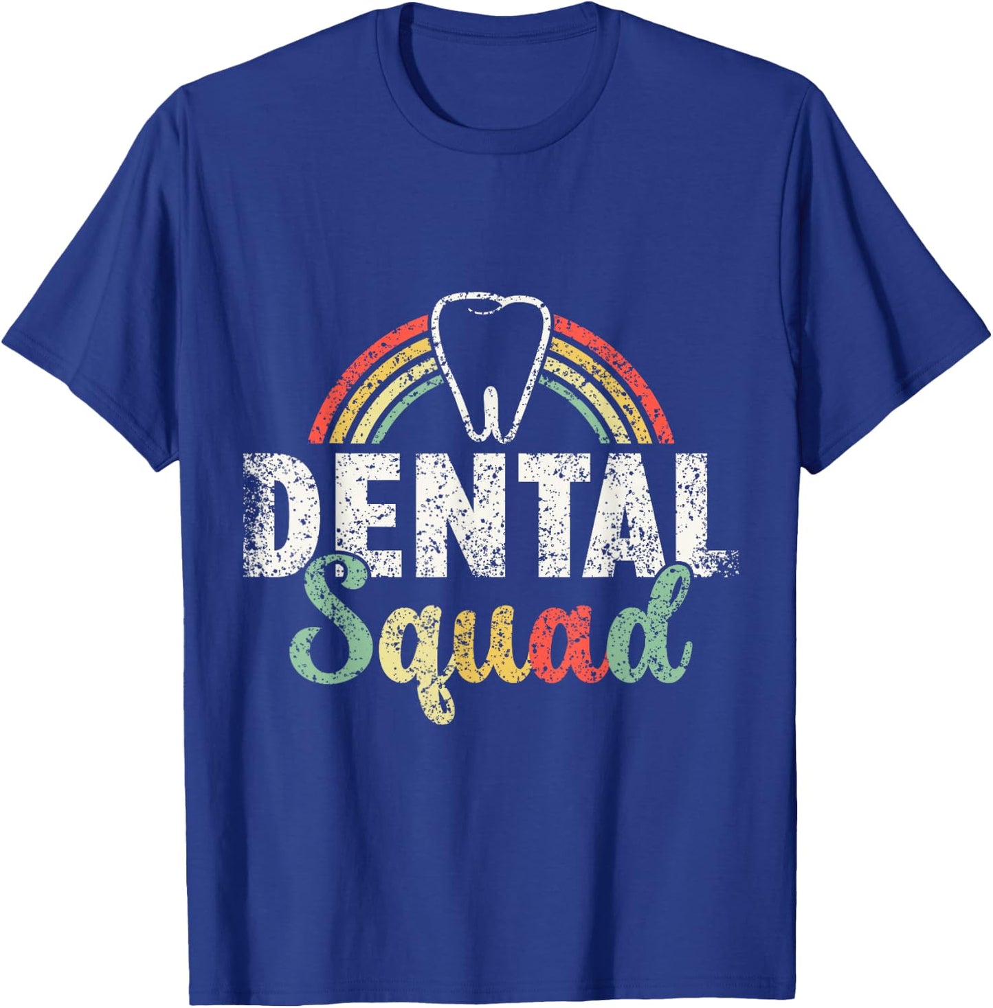 Dentist Squad Women's Tooth Job Teeth Dental Assistant T-Shirt - T-Shirt | Royal