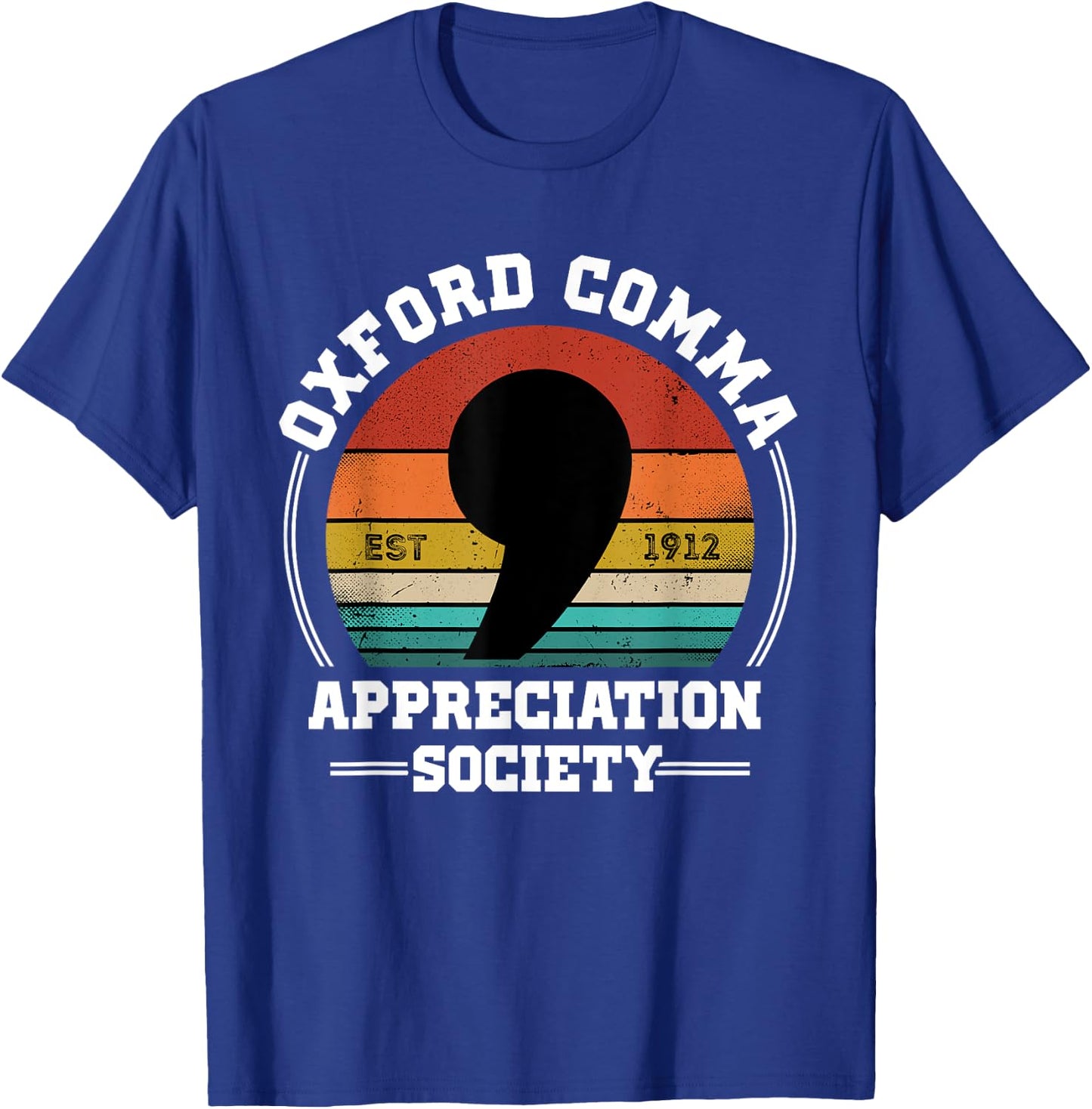 Oxford Comma Appreciation Society Geeky Nerd Vintage Style T-Shirt - T-Shirt | Royal