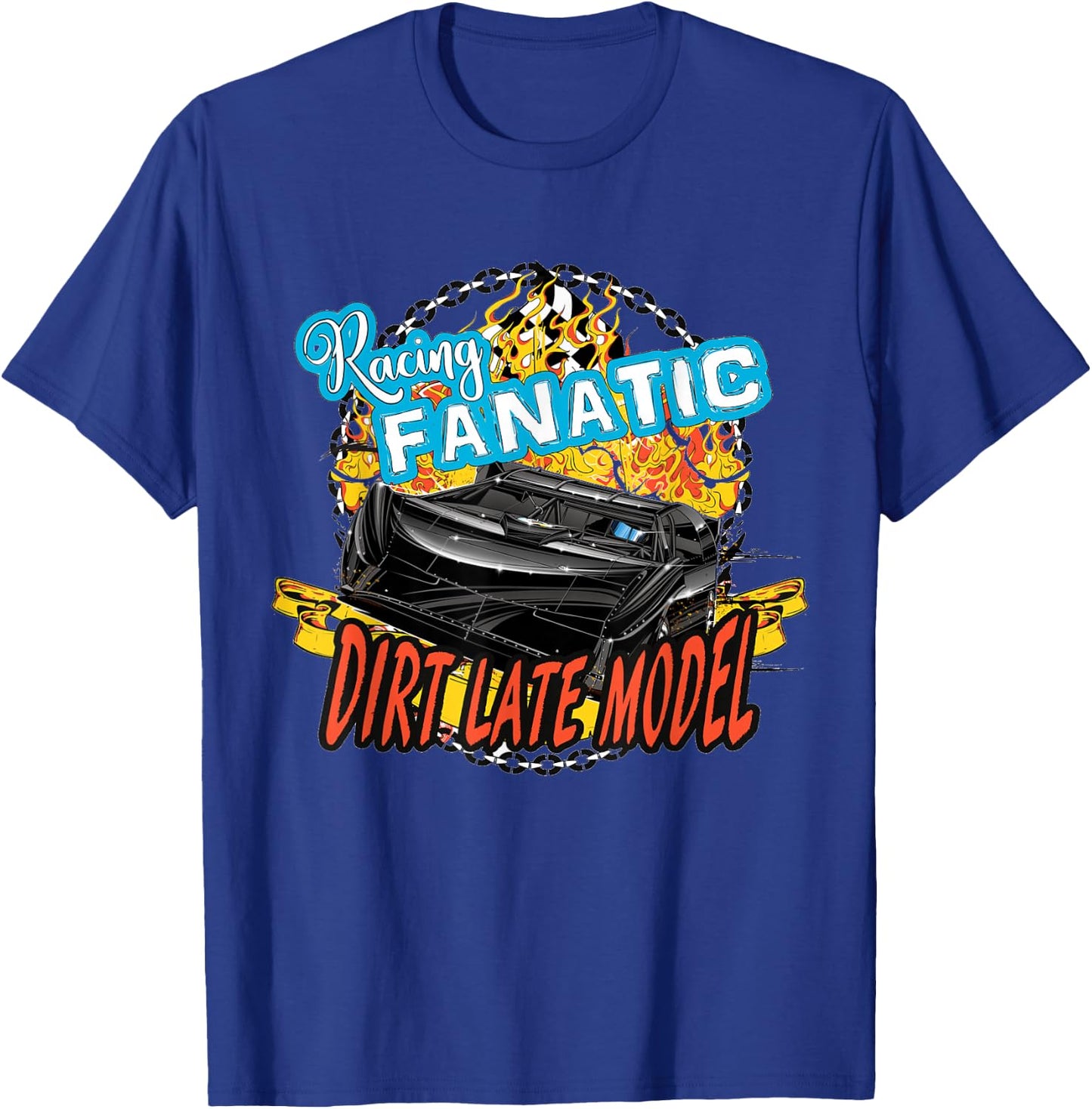Dirt Late Model T Shirt | Racing Fanatic T-Shirt - T-Shirt | Royal