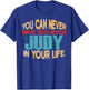 Funny Judy Personalised First Name Joke Item T-Shirt - T-Shirt | Royal