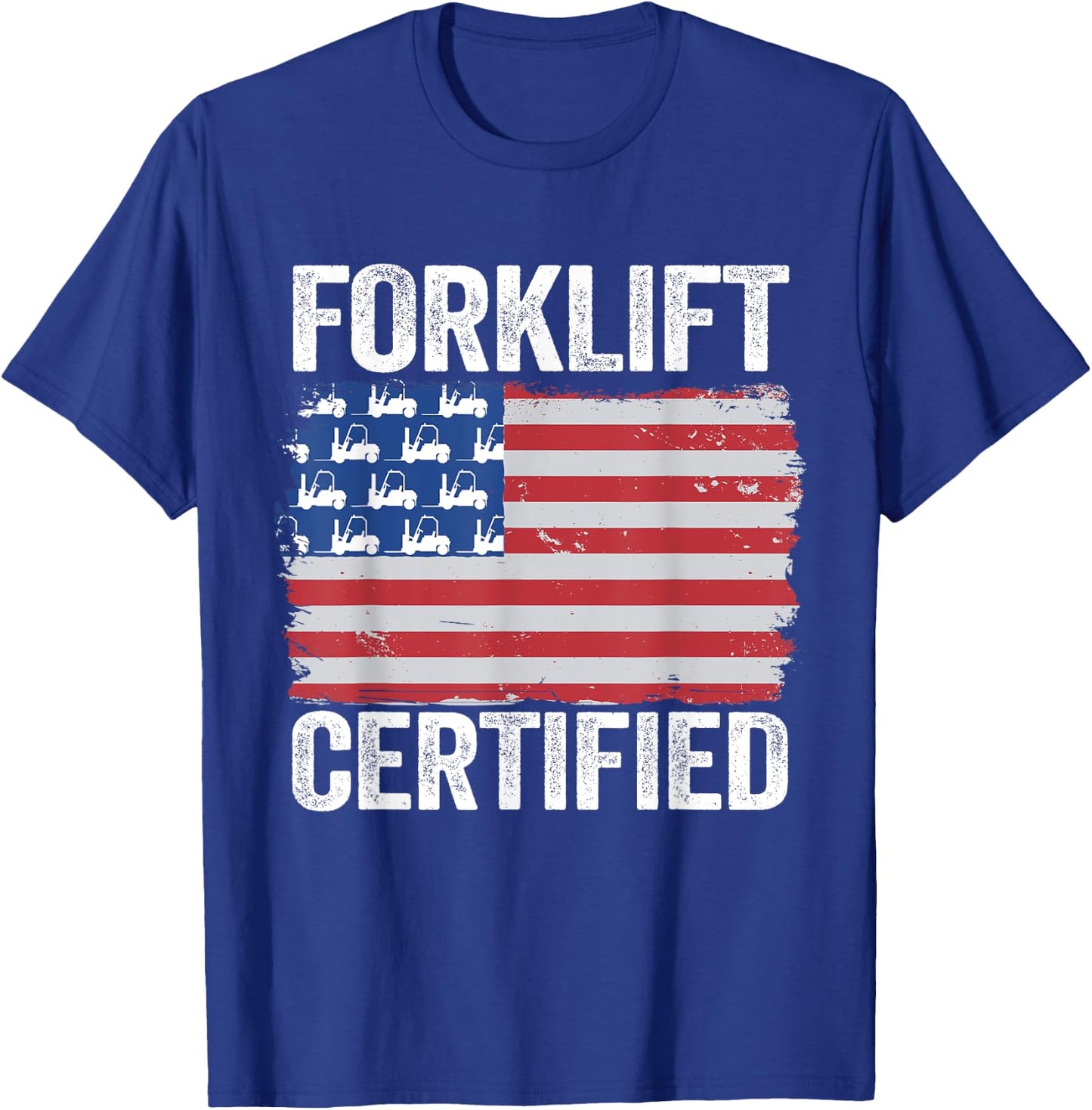 Forklift Certified Daddy American Flag Funny Forklift Driver T-Shirt - T-Shirt | Royal