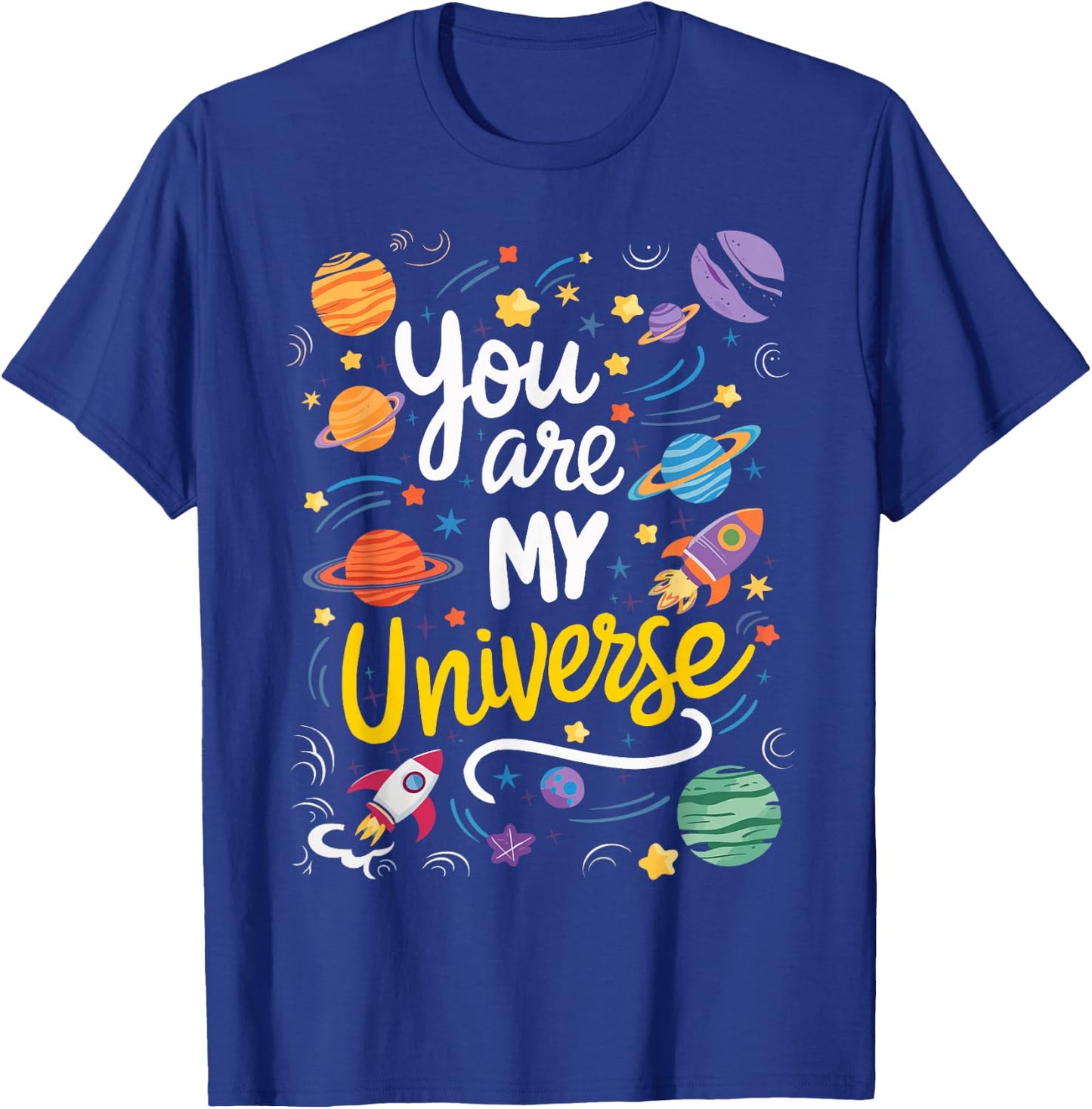 You Are My Universe Space Astronaut Valentines Day For Kids T-Shirt - T-Shirt | Royal