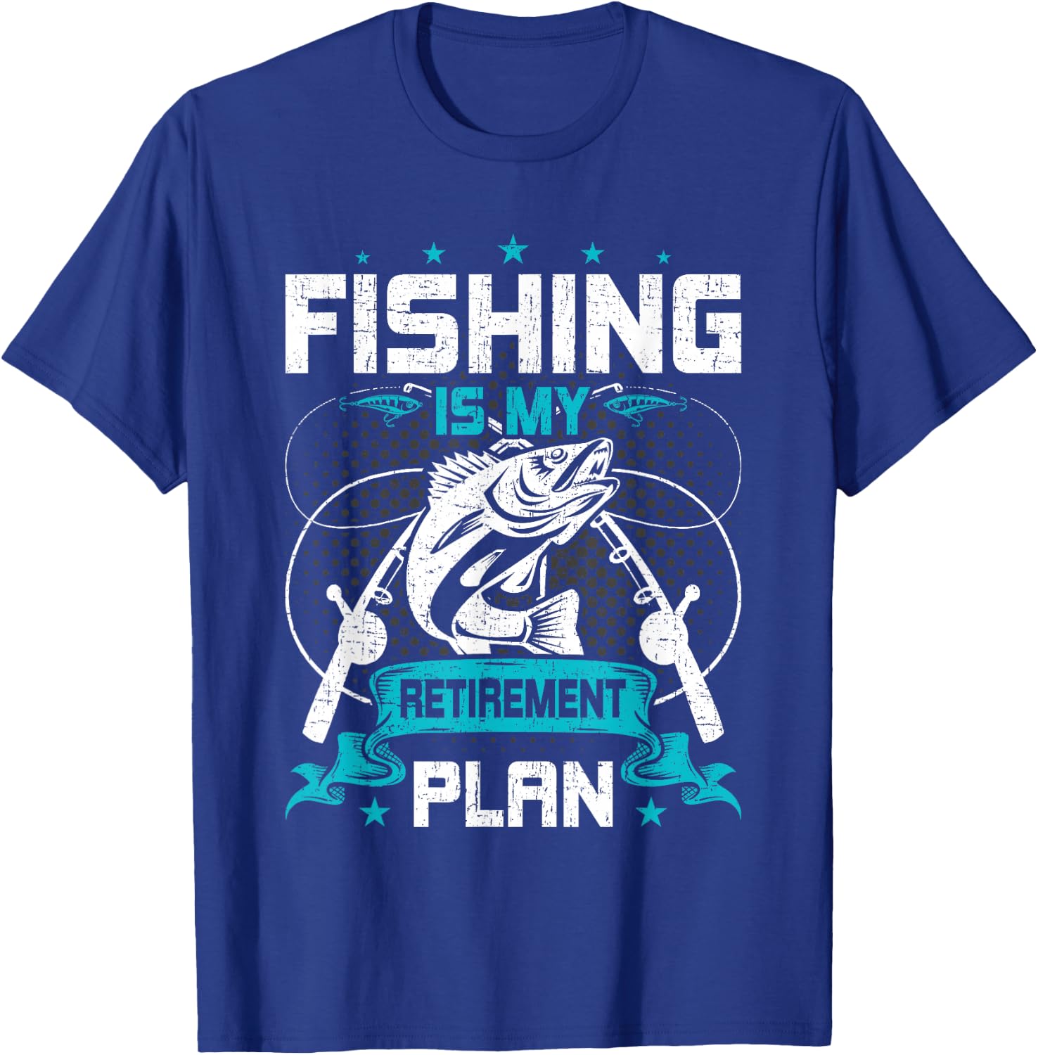 My Retirement Plan is Fishing Fly Fishing Retired T-Shirt - T-Shirt | Royal