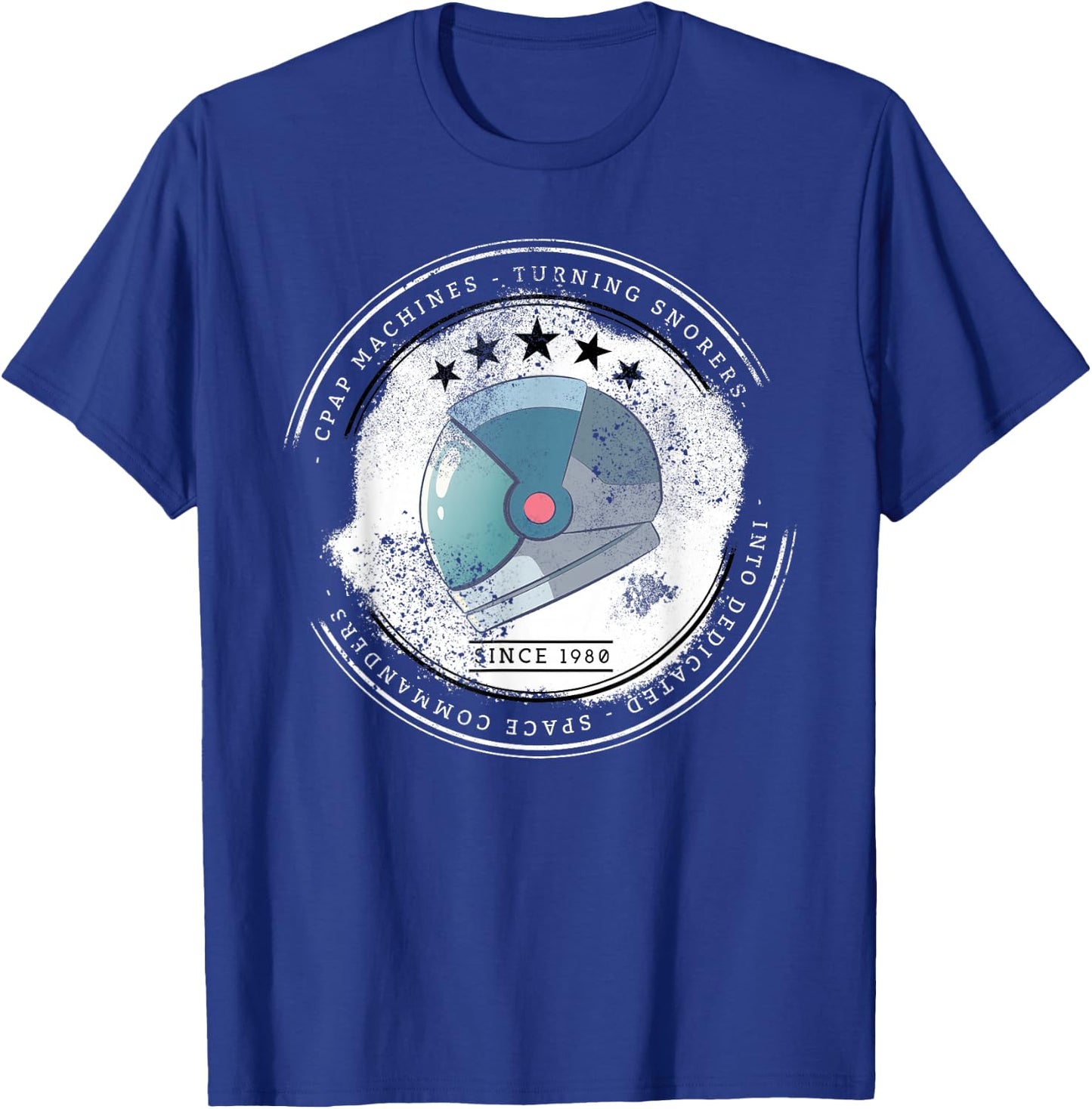 CPAP Machines Turning Snorers Into Space Commanders CPAP T-Shirt - T-Shirt | Royal