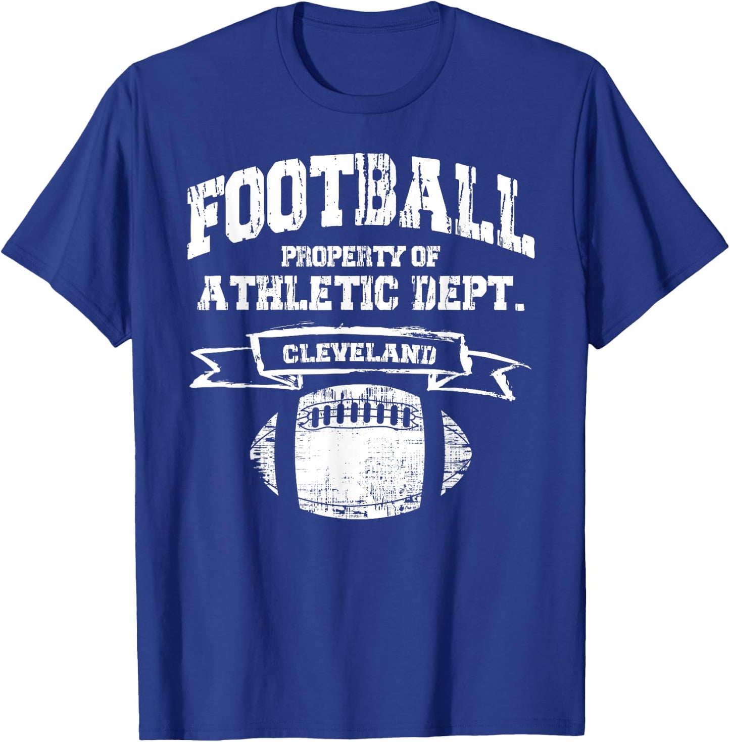Cleveland Football Property Of Athletic Dept. Retro Grunge T-Shirt - T-Shirt | Royal