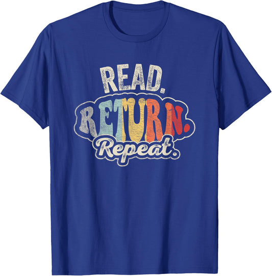 Retro Vintage Funny Reading Shirt Read Return Repeat Library T-Shirt - T-Shirt | Royal
