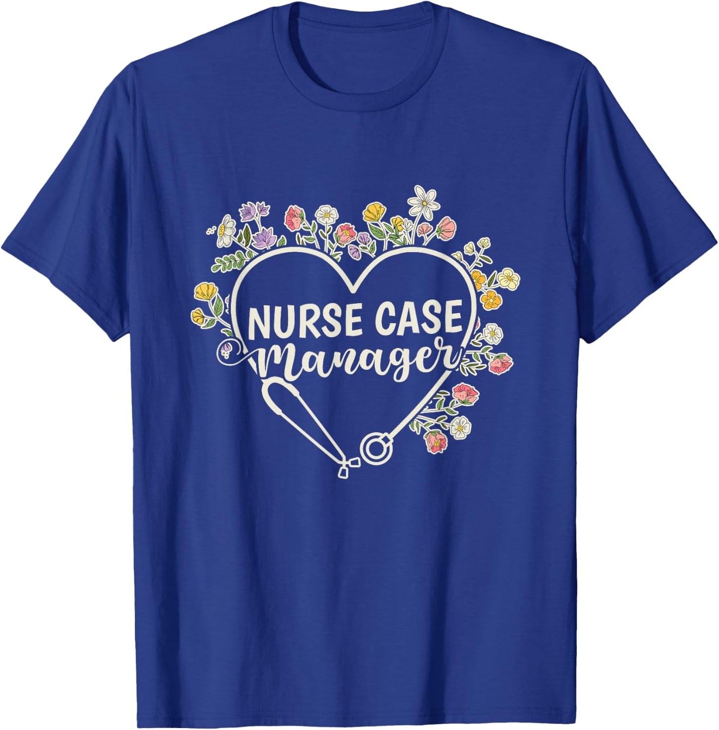 Registered Nurse Case Manager T-Shirt - T-Shirt | Royal