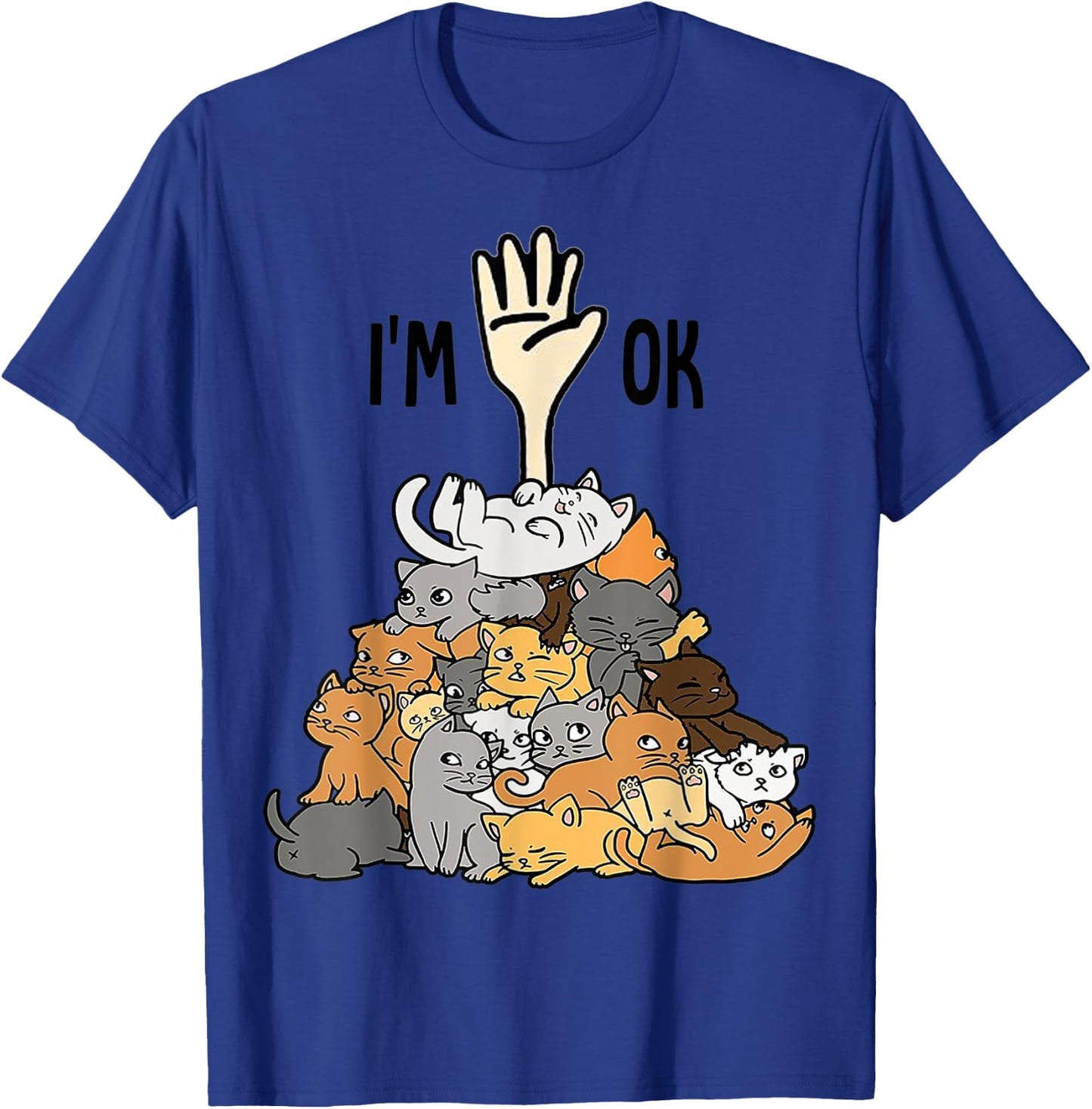 Full of cats I'm ok cat lover Women T-Shirt - T-Shirt | Royal