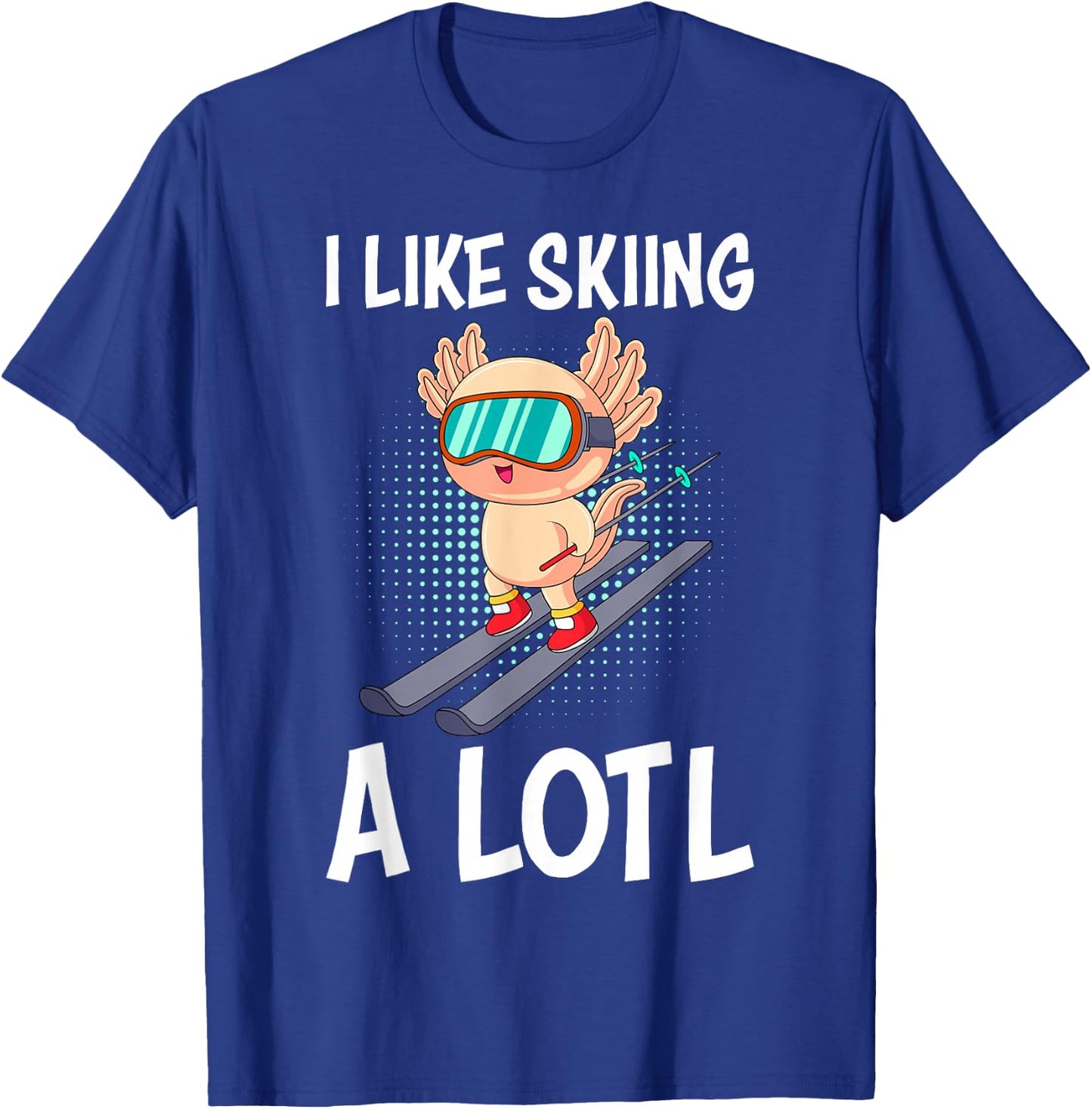 I like Skiing a lotl Ski instructor Ski Ski T-Shirt - T-Shirt | Royal
