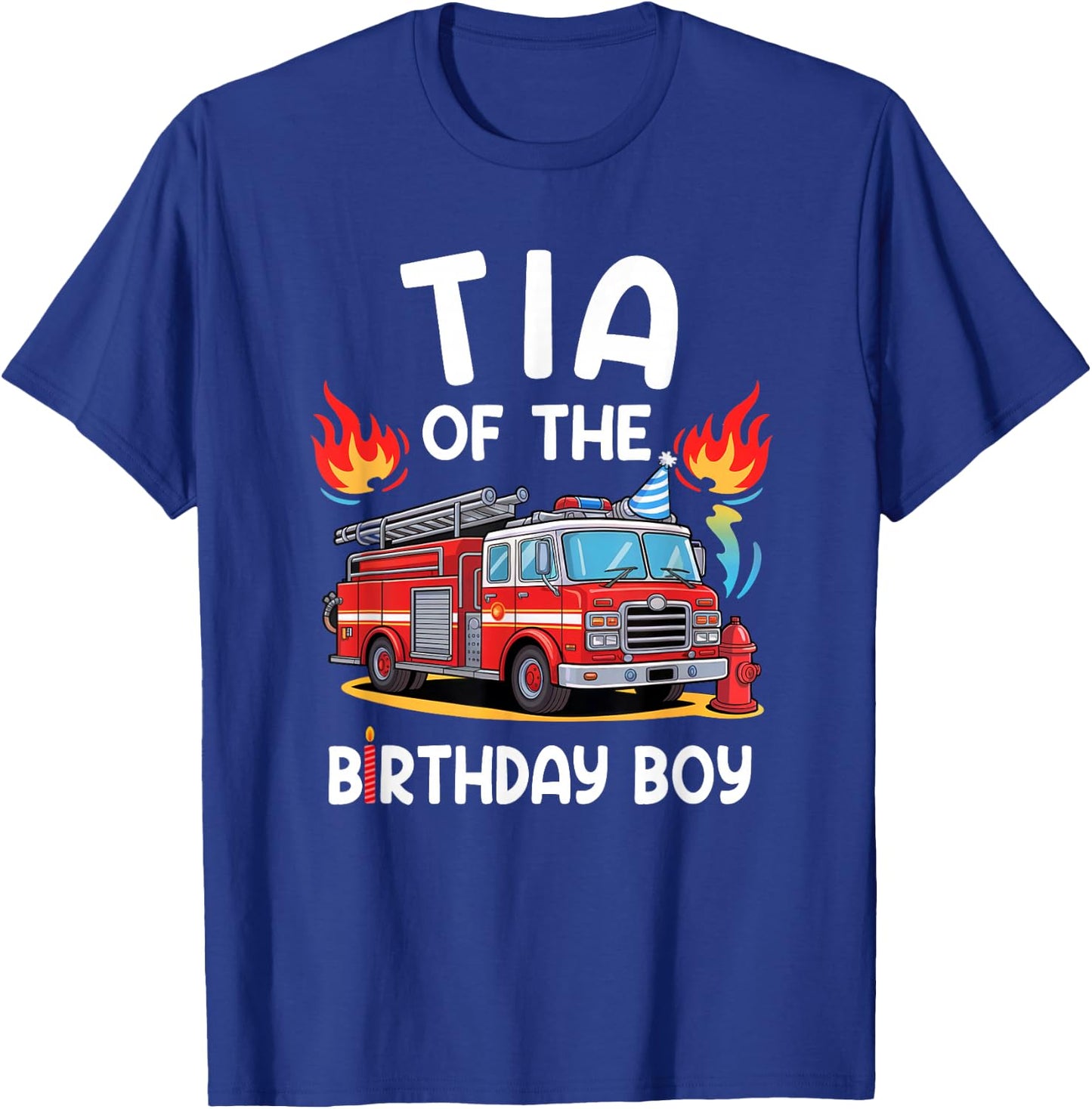 Tia Of The Birthday Boy Fire Truck Firefighter 1St Party T-Shirt - T-Shirt | Royal