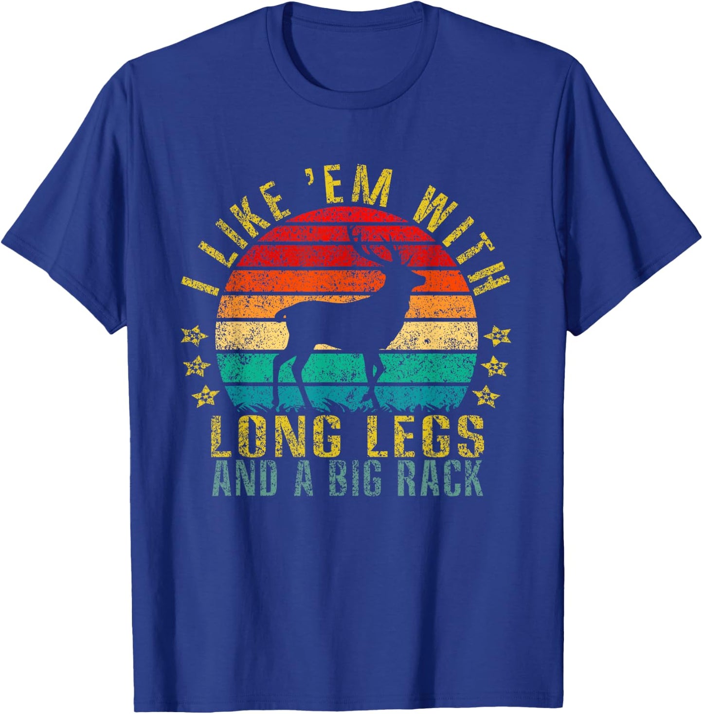 I Like Them With Long Legs and a Big Rack Funny Retro T-Shirt - T-Shirt | Royal