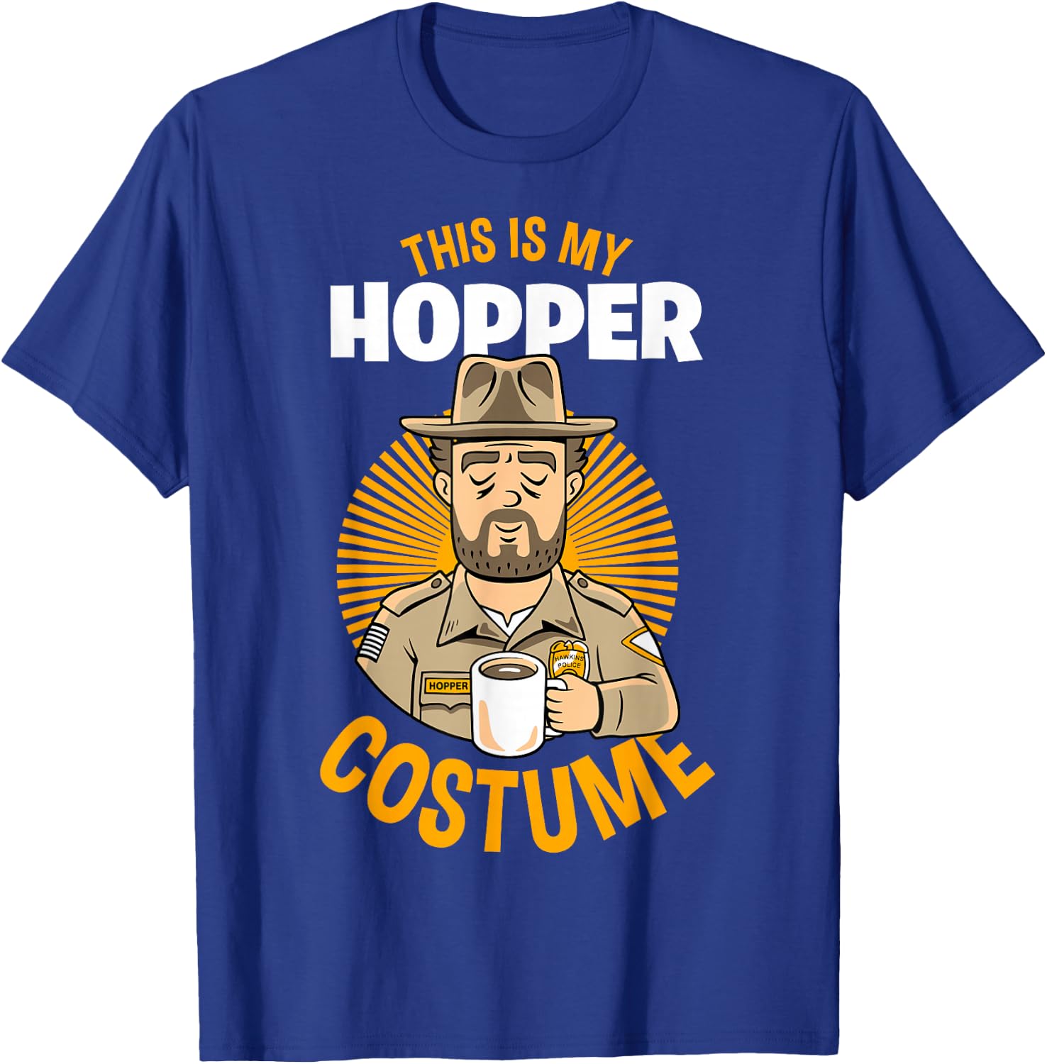 Stranger Things Halloween This Is My Hopper Costume T-Shirt - T-Shirt | Royal