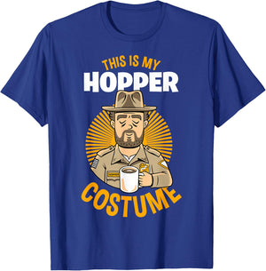 Stranger Things Halloween This Is My Hopper Costume T-Shirt - T-Shirt | Royal